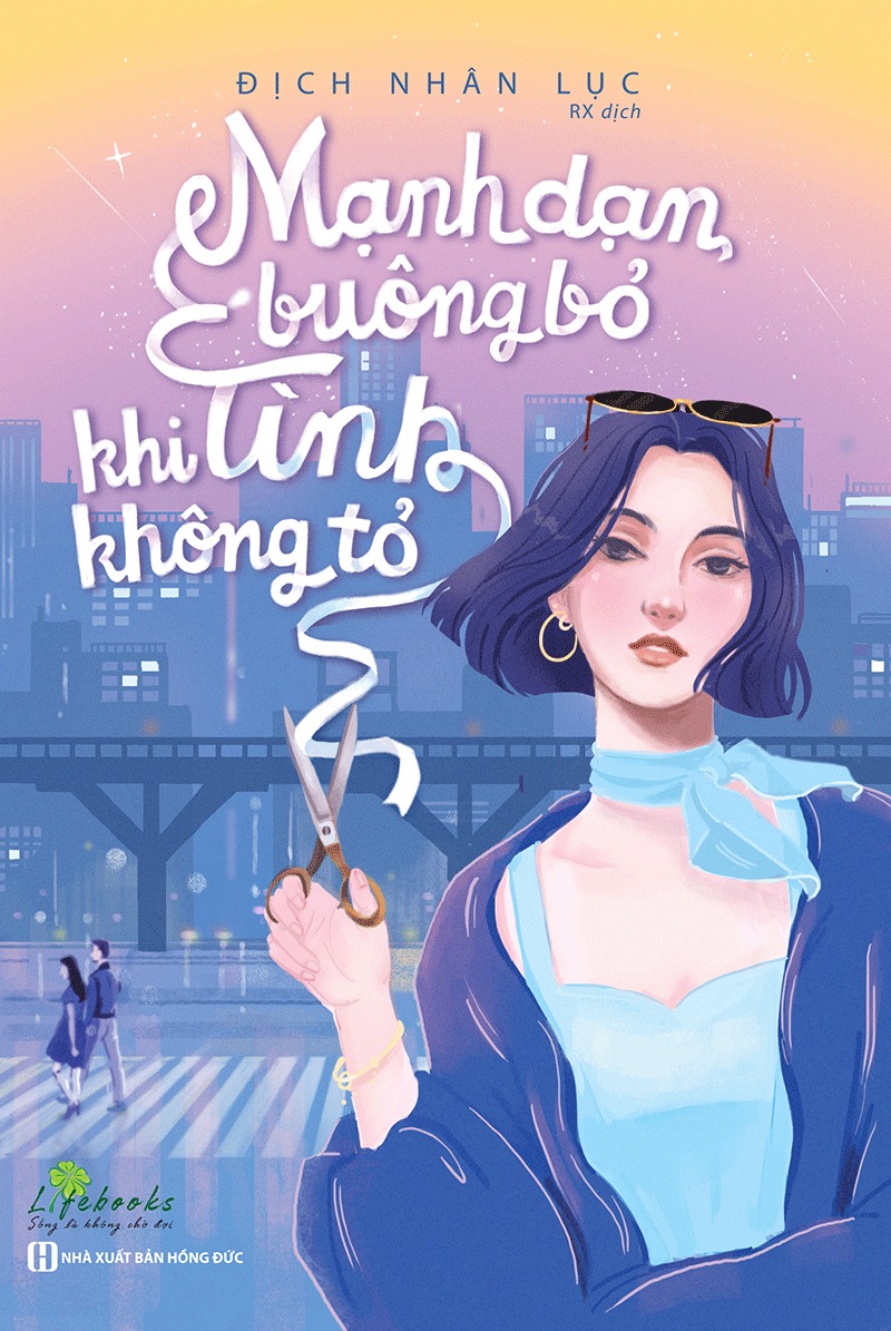 Mạnh Dạn Buông Bỏ Khi Tình Không Tỏ PDF Mạnh Dạn Buông Bỏ Khi Tình Không Tỏ PDF