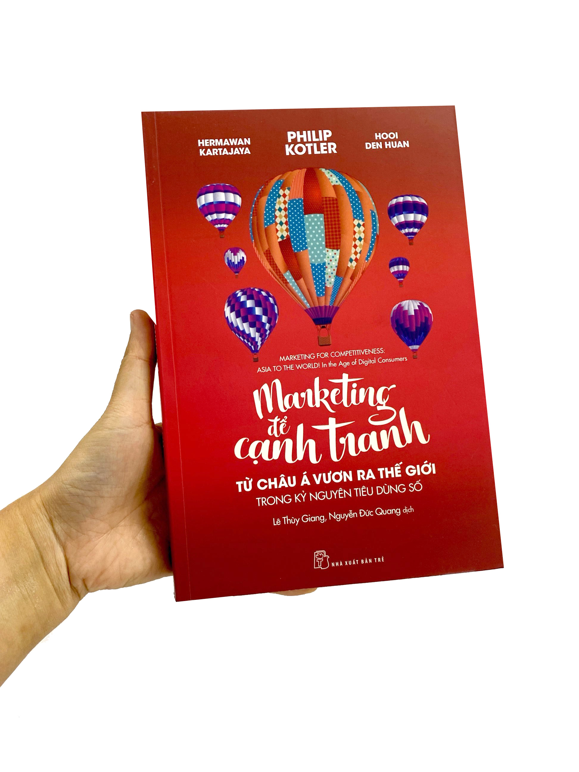 Marketing Để Cạnh Tranh - Từ Châu Á Vươn Ra Thế Giới Trong Kỷ Nguyên Tiêu Dùng Số PDF đọc ebook online, epub online, nghe sách nói audio miễn phí.