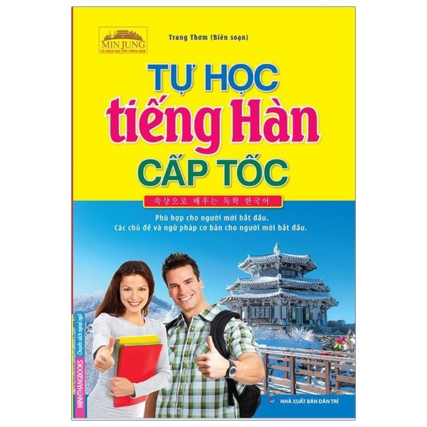 Minjung - Tự Học Tiếng Hàn Cấp Tốc PDF Minjung - Tự Học Tiếng Hàn Cấp Tốc PDF