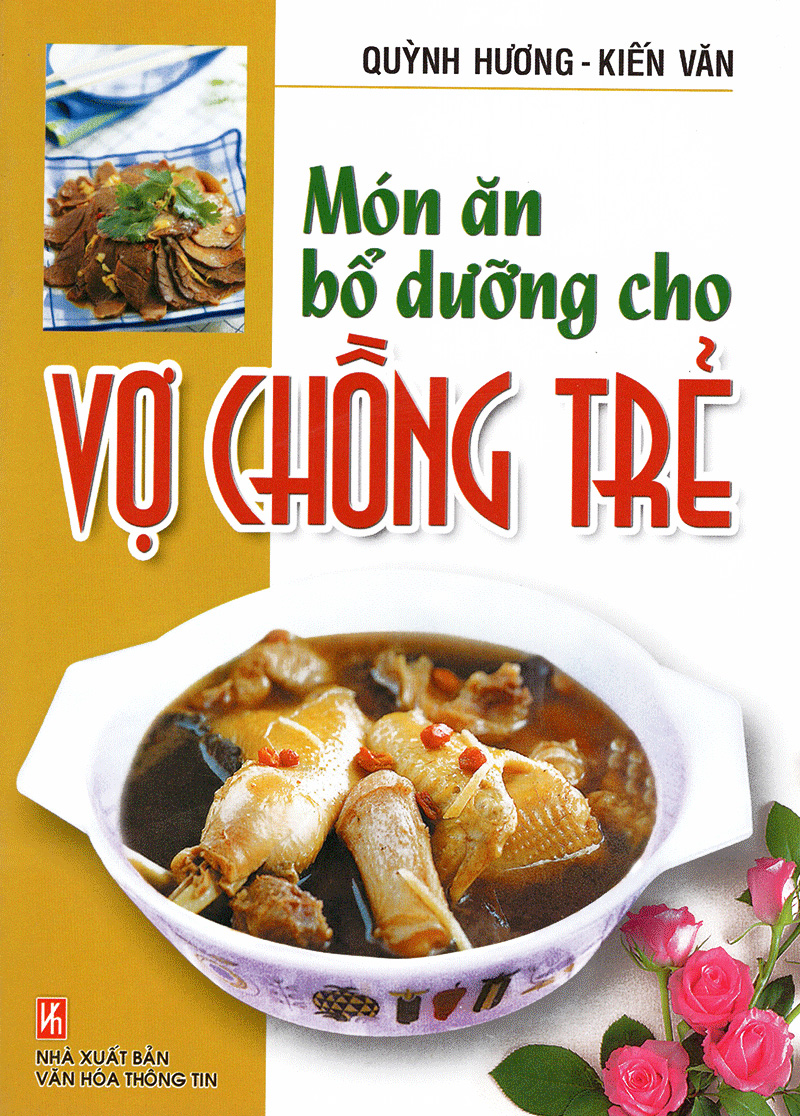 Món Ăn Bổ Dưỡng Cho Vợ Chồng Trẻ PDF đọc ebook online, epub online, nghe sách nói audio miễn phí. Tải sách Món Ăn Bổ Dưỡng Cho Vợ Chồng Trẻ PDF đọc ebook online, epub online, nghe sách nói audio miễn phí.