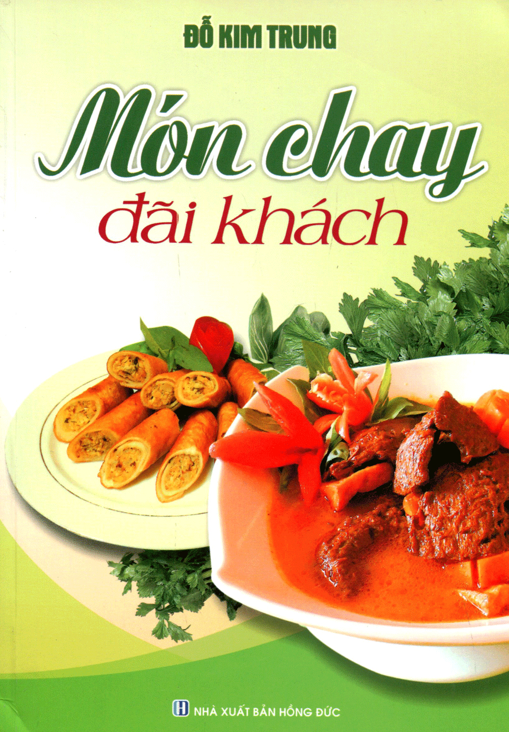 Món Chay Đãi Khách PDF đọc ebook online, epub online, nghe sách nói audio miễn phí. Món Chay Đãi Khách PDF đọc ebook online, epub online, nghe sách nói audio miễn phí.