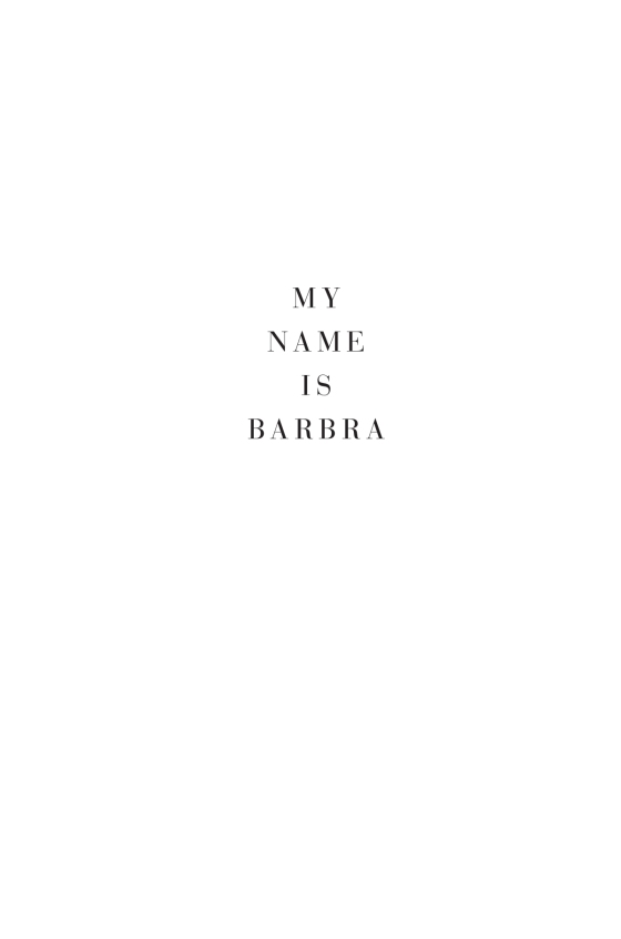 My Name Is Barbra PDF đọc ebook online, epub online, nghe sách nói audio miễn phí.