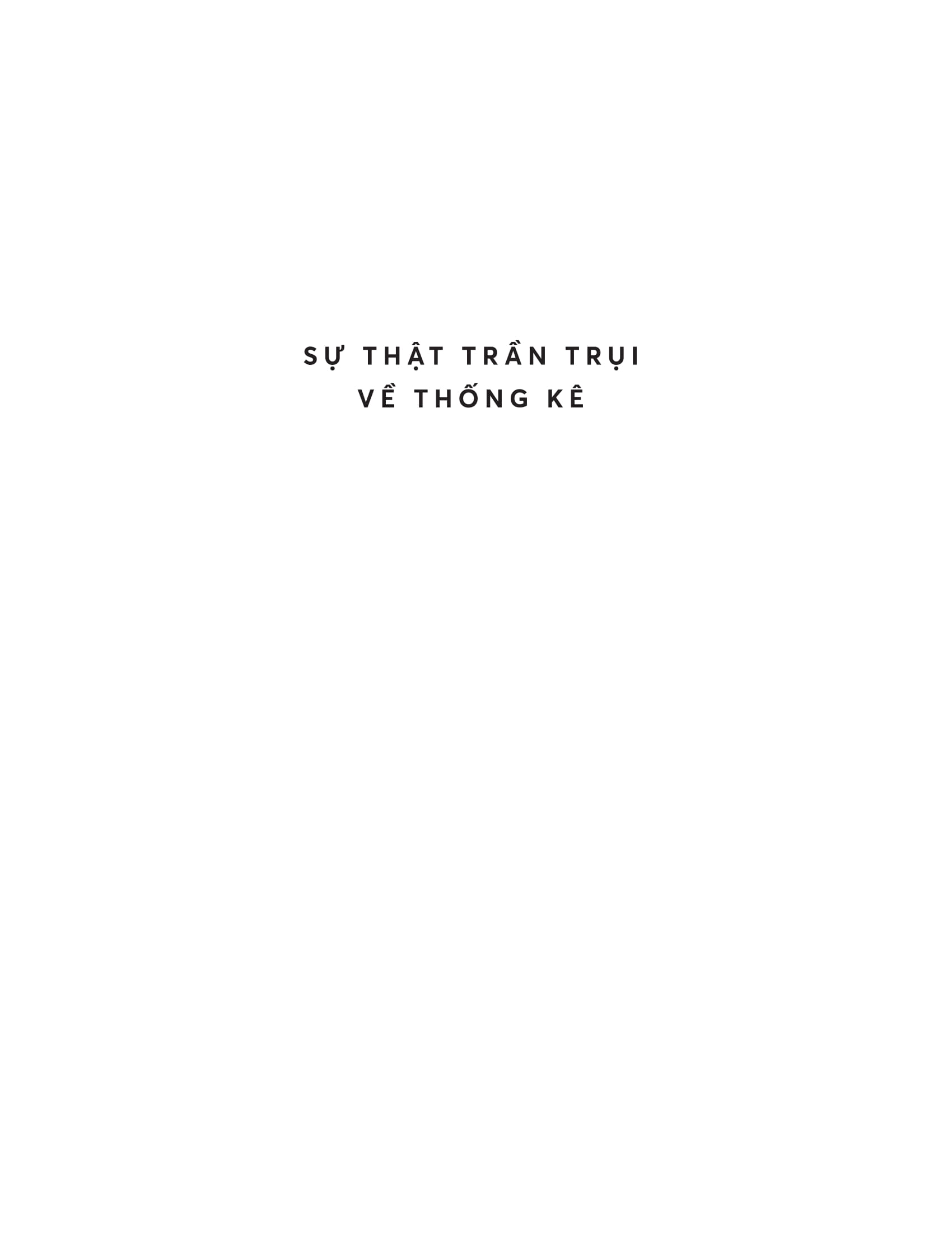 Naked Statistics - Sự Thật Trần Trụi Về Thống Kê PDF Naked Statistics - Sự Thật Trần Trụi Về Thống Kê PDF