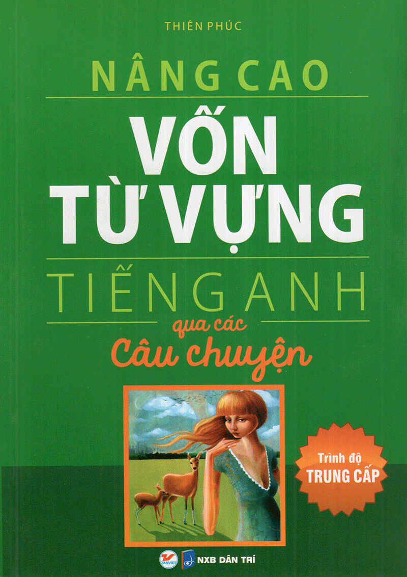 Nâng Cao Vốn Từ Tiếng Anh PDF Nâng Cao Vốn Từ Tiếng Anh PDF
