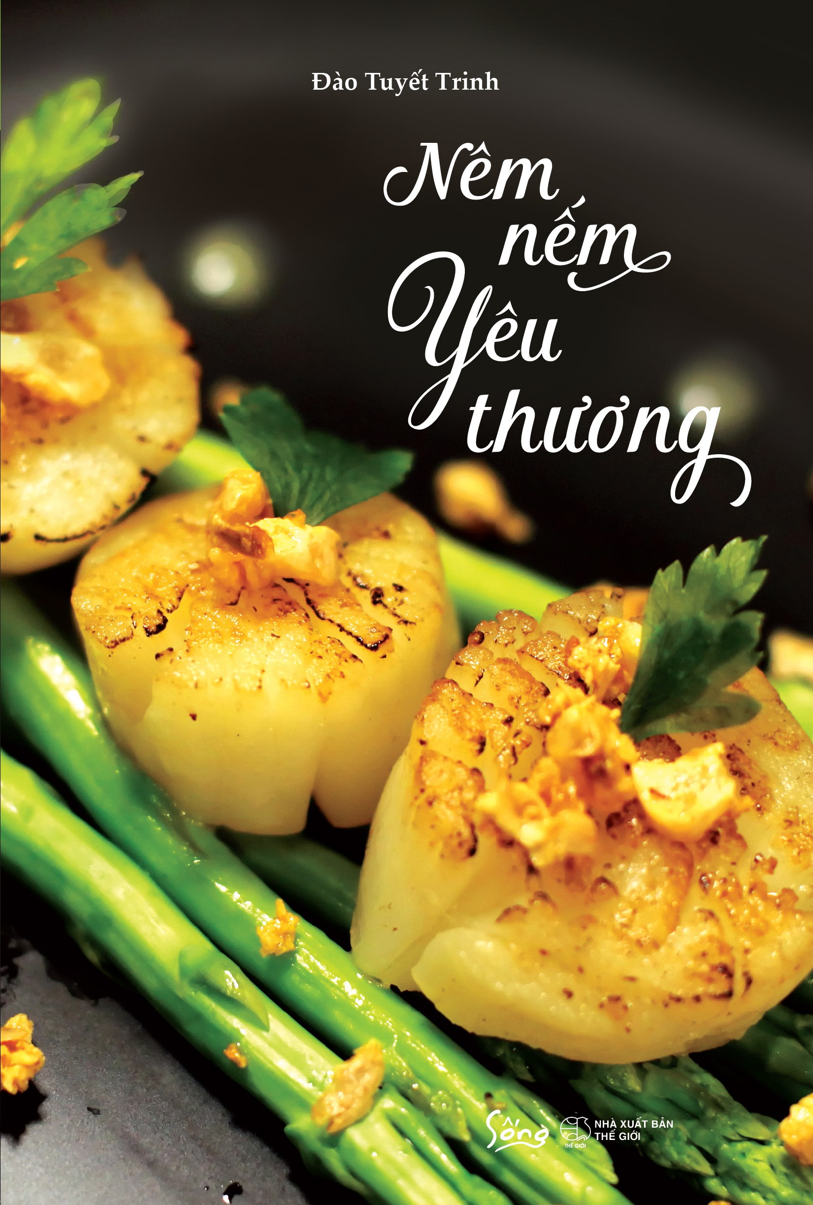 Nêm Nếm Yêu Thương PDF đọc ebook online, epub online, nghe sách nói audio miễn phí. Tải sách Nêm Nếm Yêu Thương PDF đọc ebook online, epub online, nghe sách nói audio miễn phí.