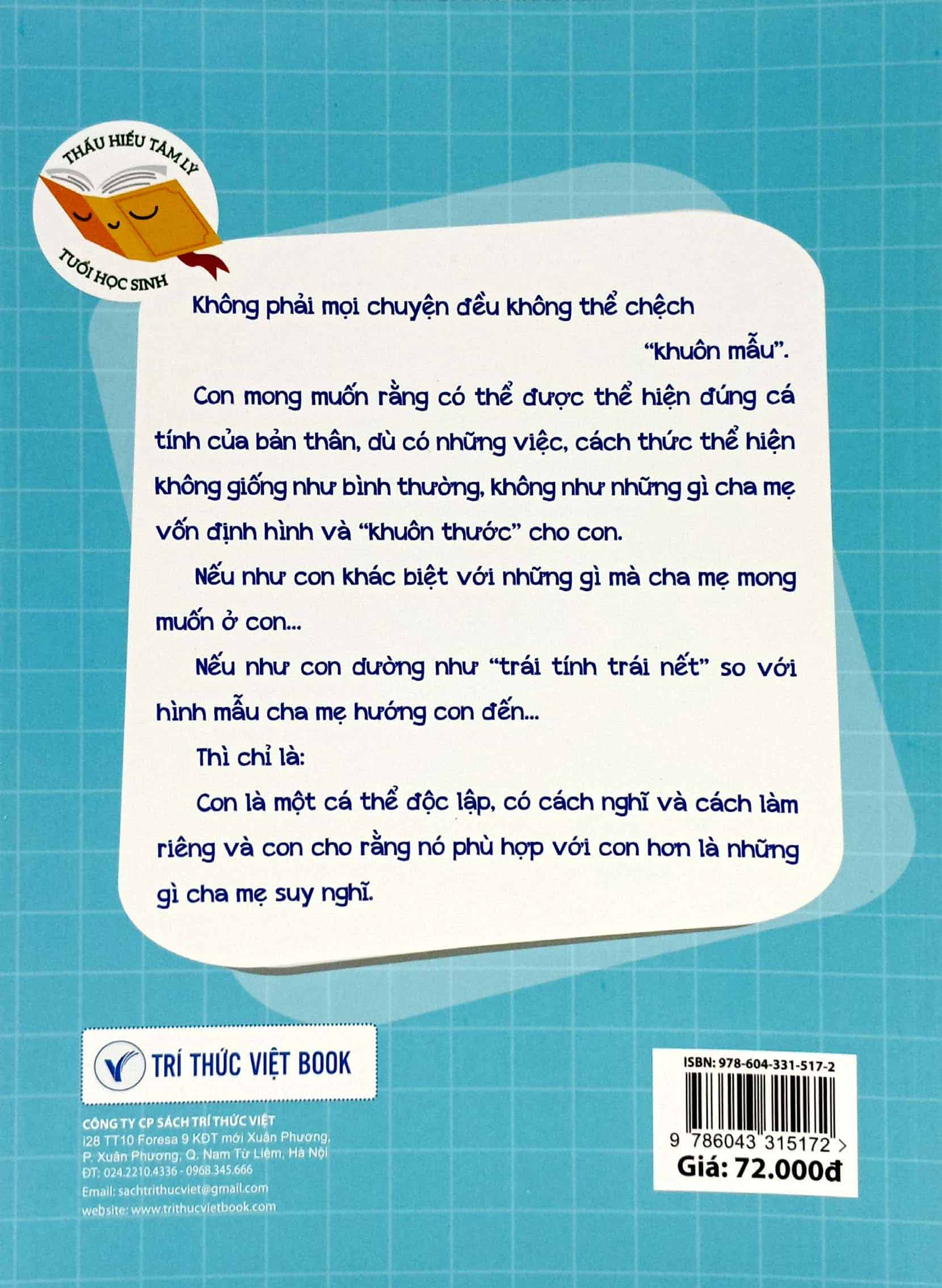 Thấu Hiểu Tâm Lý Tuổi Học Sinh - Nếu Con Khác Biệt Thì Có Sao PDF đọc ebook online, epub online, nghe sách nói audio miễn phí. Tải sách Thấu Hiểu Tâm Lý Tuổi Học Sinh - Nếu Con Khác Biệt Thì Có Sao PDF đọc ebook online, epub online, nghe sách nói audio miễn phí.