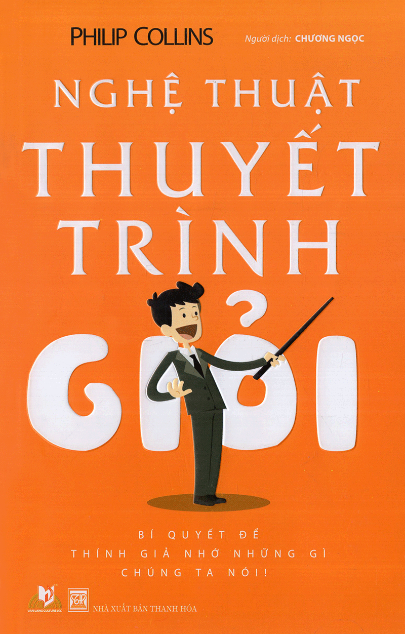 Nghệ Thuật Thuyết Trình Giỏi PDF Nghệ Thuật Thuyết Trình Giỏi PDF