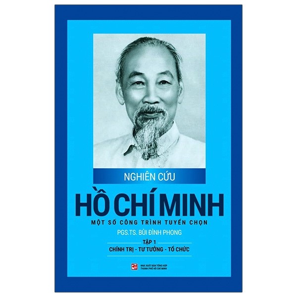 Nghiên Cứu Hồ Chí Minh Một Số Công Trình Tuyển Chọn - Tập 1: Chính Trị - Tư Tưởng - Tổ Chức (Bìa Cứng) PDF đọc ebook online, epub online, nghe sách nói audio miễn phí.