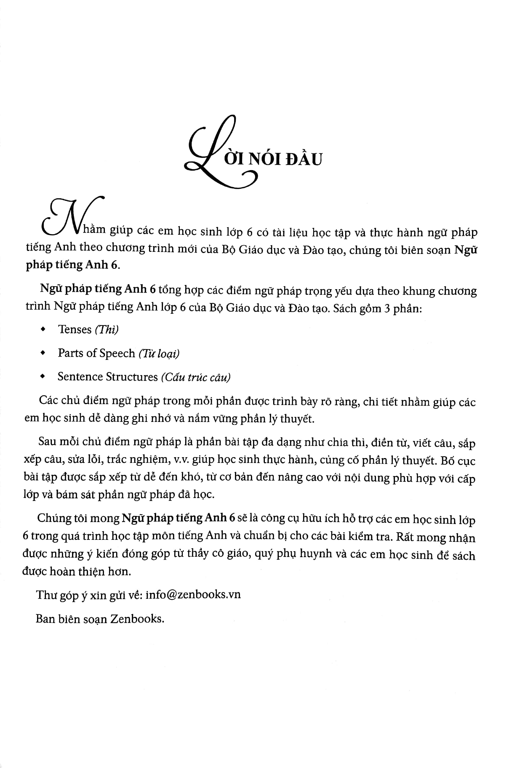 Tải sách Ngữ Pháp Tiếng Anh 6 (Theo Chương Trình Khung Của Bộ Giáo Dục Và Đào Tạo) PDF đọc ebook online, epub online, nghe sách nói audio miễn phí.