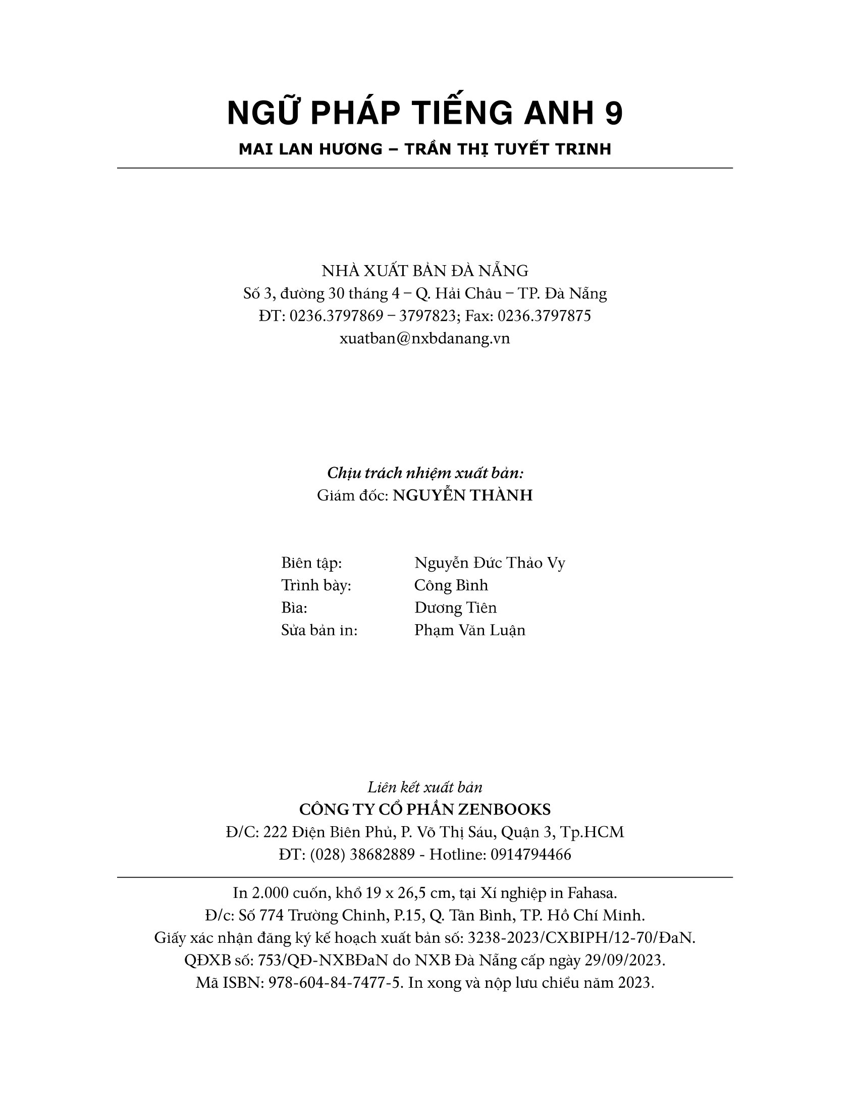Ngữ Pháp Tiếng Anh Lớp 9 - Theo Chương Trình Khung Của Bộ GD&ĐT PDF đọc ebook online, epub online, nghe sách nói audio miễn phí. Tải sách Ngữ Pháp Tiếng Anh Lớp 9 - Theo Chương Trình Khung Của Bộ GD&ĐT PDF đọc ebook online, epub online, nghe sách nói audio miễn phí.