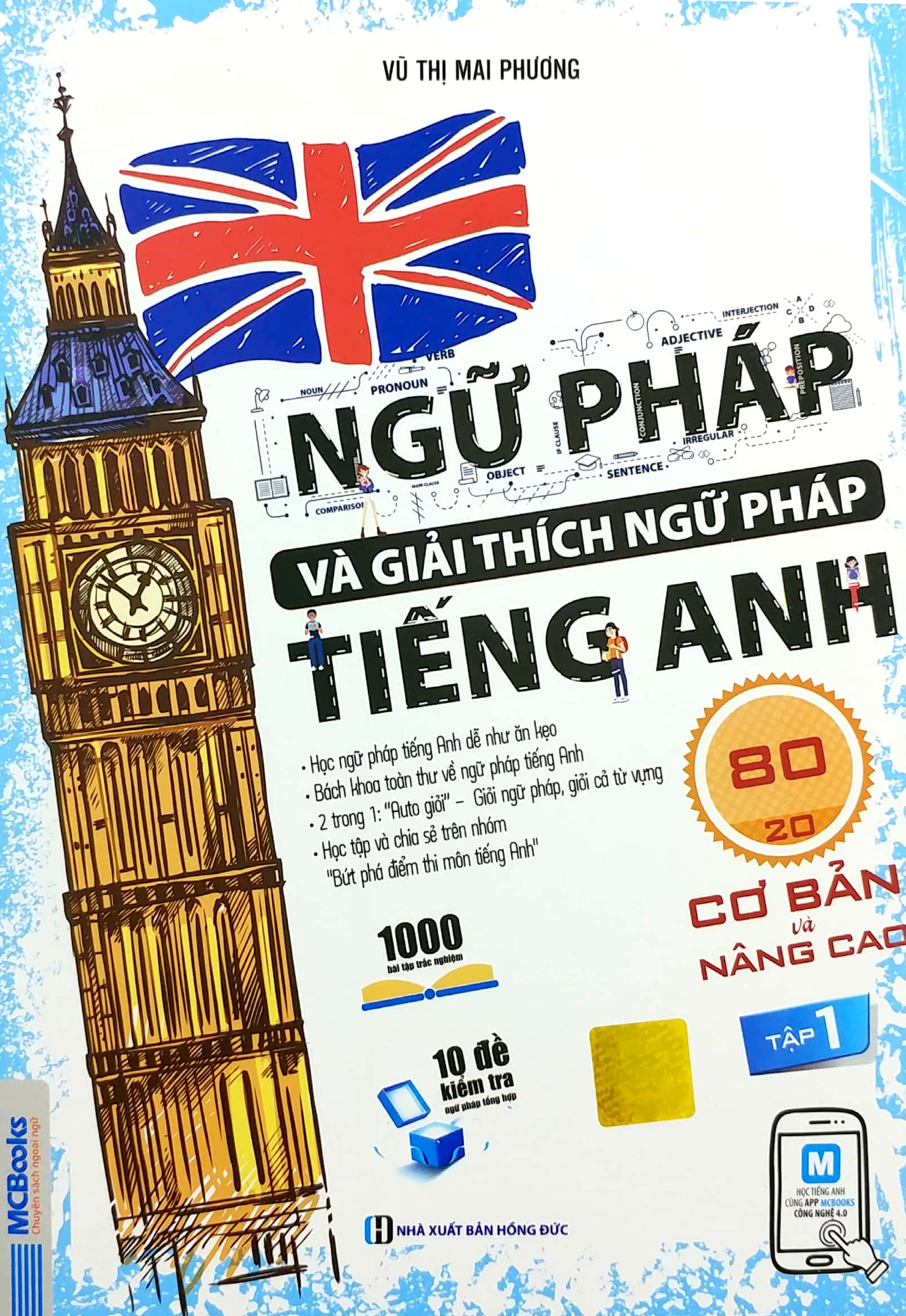 Bộ Ngữ Pháp Và Giải Thích Ngữ Pháp Tiếng Anh Cơ Bản Và Nâng Cao - Tập 1 PDF đọc ebook online, epub online, nghe sách nói audio miễn phí.