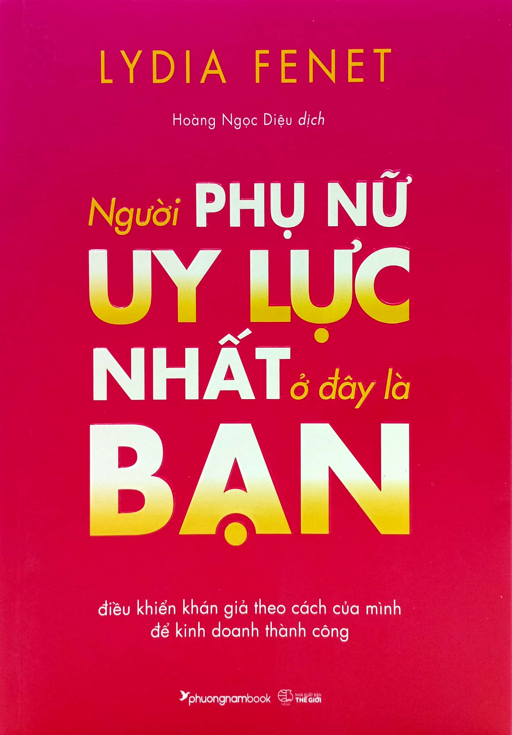 Người Phụ Nữ Uy Lực Nhất Ở Đây Là Bạn PDF đọc ebook online, epub online, nghe sách nói audio miễn phí.