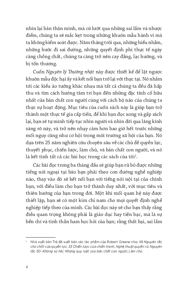Nguyên Lý Thường Nhật - 366 Suy Ngẫm Về Quyền Lực, Quyến Rũ, Làm Chủ, Chiến Lược, Và Bản Chất Con Người PDF đọc ebook online, epub online, nghe sách nói audio miễn phí. Nguyên Lý Thường Nhật - 366 Suy Ngẫm Về Quyền Lực, Quyến Rũ, Làm Chủ, Chiến Lược, Và Bản Chất Con Người PDF đọc ebook online, epub online, nghe sách nói audio miễn phí.