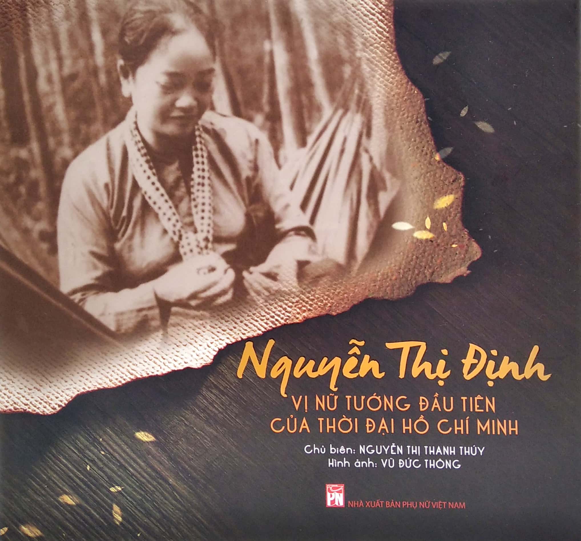 Nguyễn Thị Định - Vị Nữ Tướng Đầu Tiên Của Thời Đại Hồ Chí Minh PDF Nguyễn Thị Định - Vị Nữ Tướng Đầu Tiên Của Thời Đại Hồ Chí Minh PDF