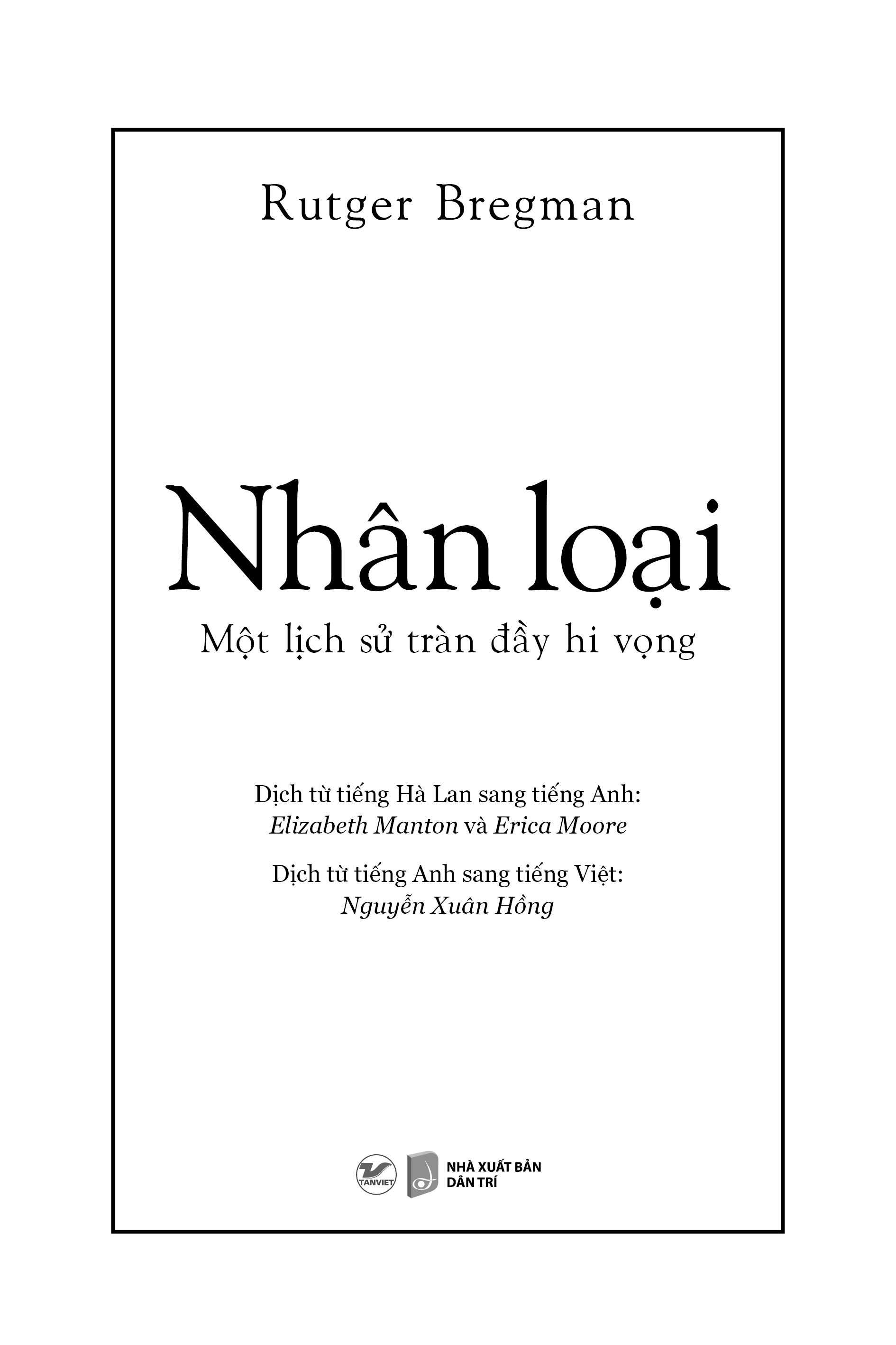 Nhân Loại - Một Lịch Sử Tràn Đầy Hi Vọng PDF