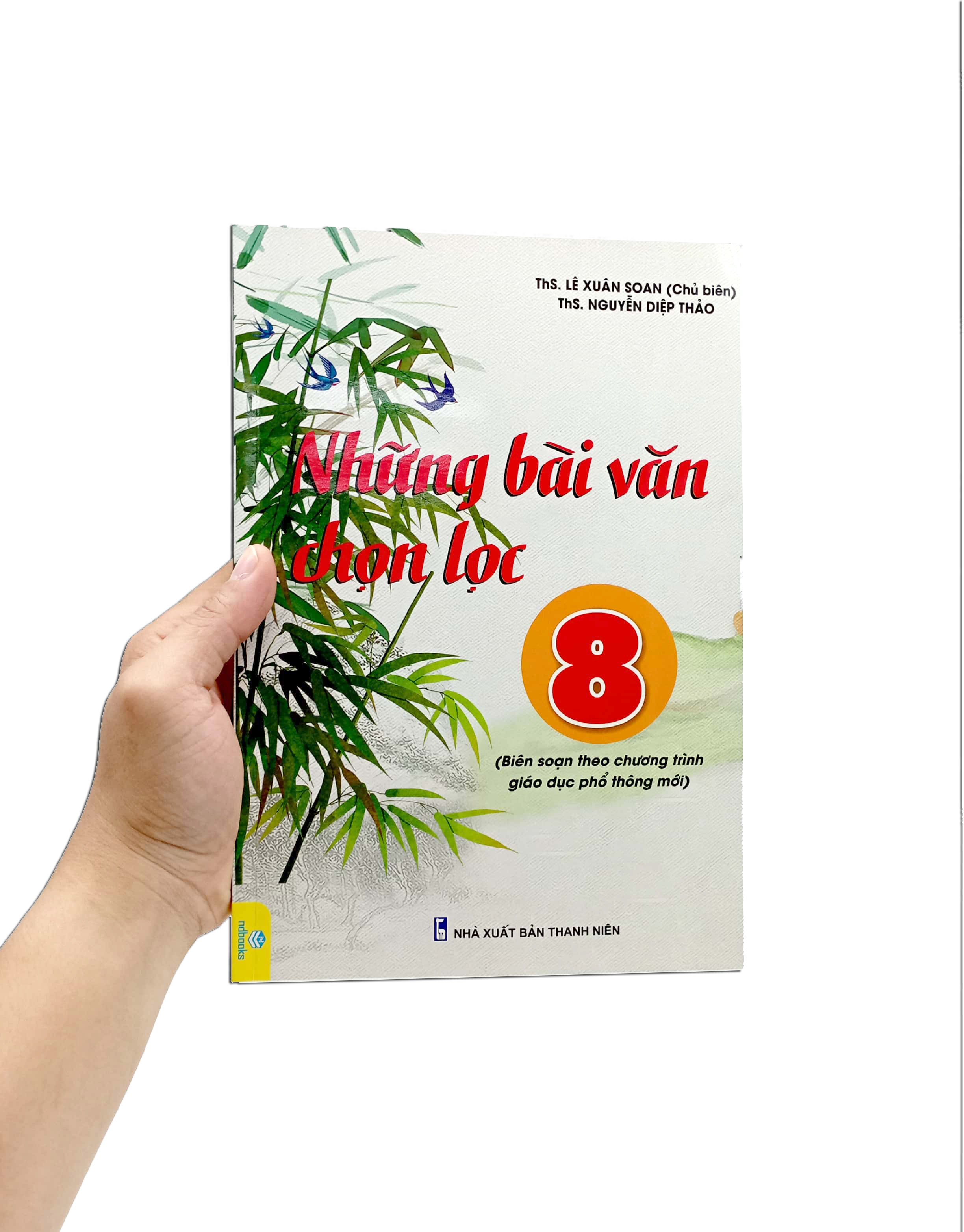 Những Bài Văn Chọn Lọc 8 (Biên Soạn Theo Chương Trình Giáo Dục Phổ Thông Mới) PDF đọc ebook online, epub online, nghe sách nói audio miễn phí.