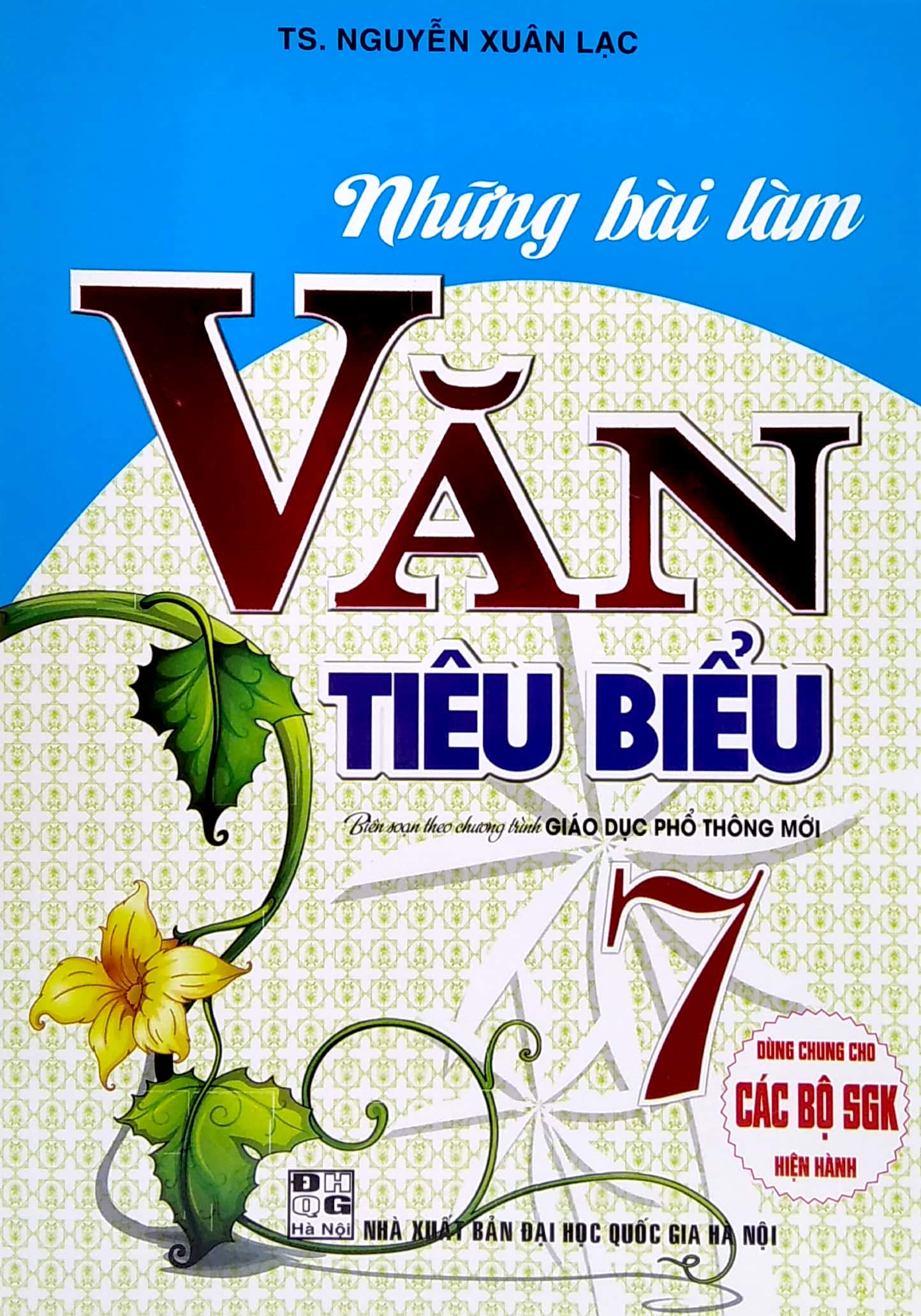 Tải sách Những Bài Văn Tiêu Biểu Lớp 7 (Dùng Chung Cho Các Bộ SGK Hiện Hành) PDF đọc ebook online, epub online, nghe sách nói audio miễn phí.