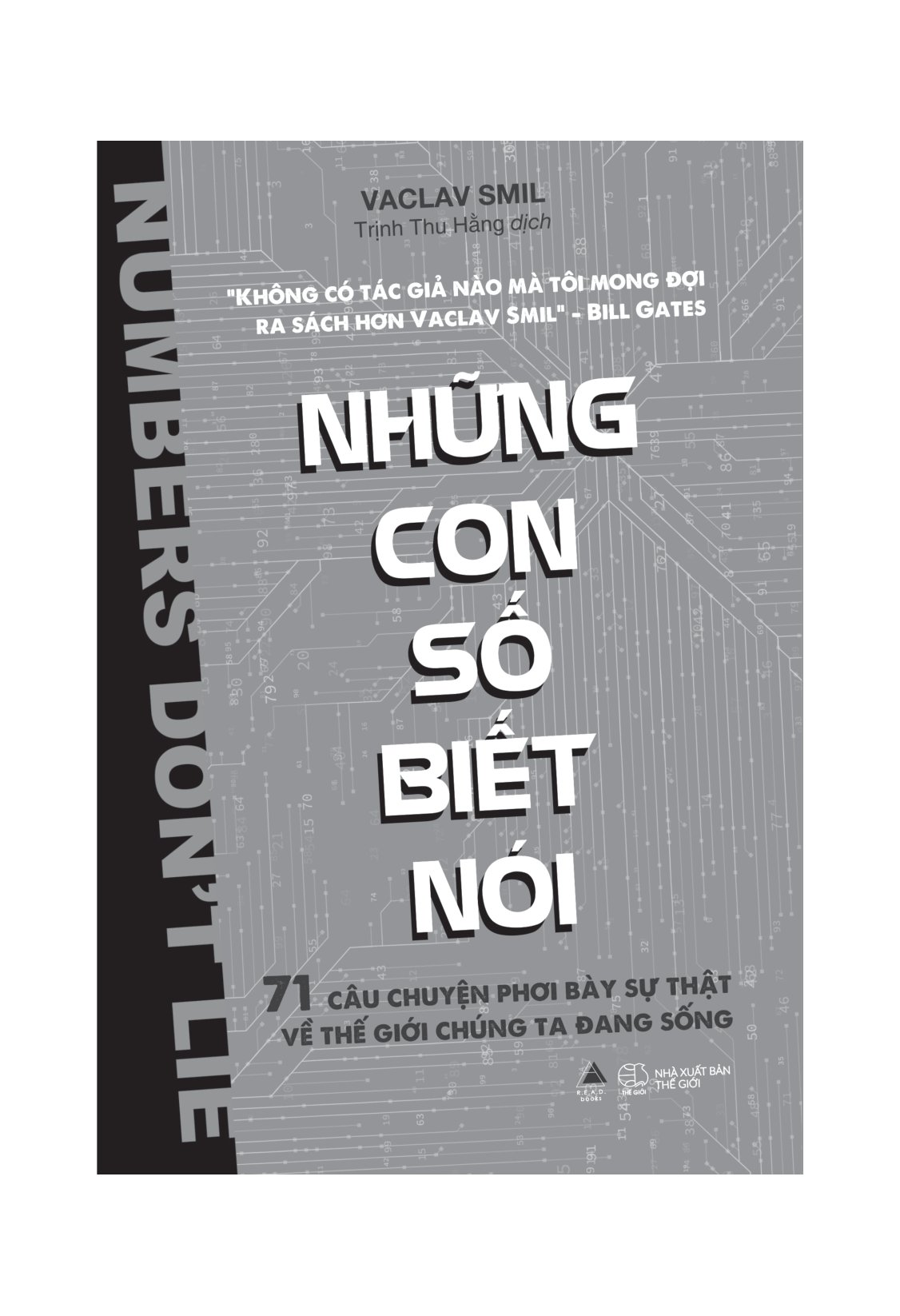 Những Con Số Biết Nói - 71 Câu Chuyện Phơi Bày Sự Thật Về Thế Giới Chúng Ta Đang Sống PDF đọc ebook online, epub online, nghe sách nói audio miễn phí. Tải sách Những Con Số Biết Nói - 71 Câu Chuyện Phơi Bày Sự Thật Về Thế Giới Chúng Ta Đang Sống PDF đọc ebook online, epub online, nghe sách nói audio miễn phí.
