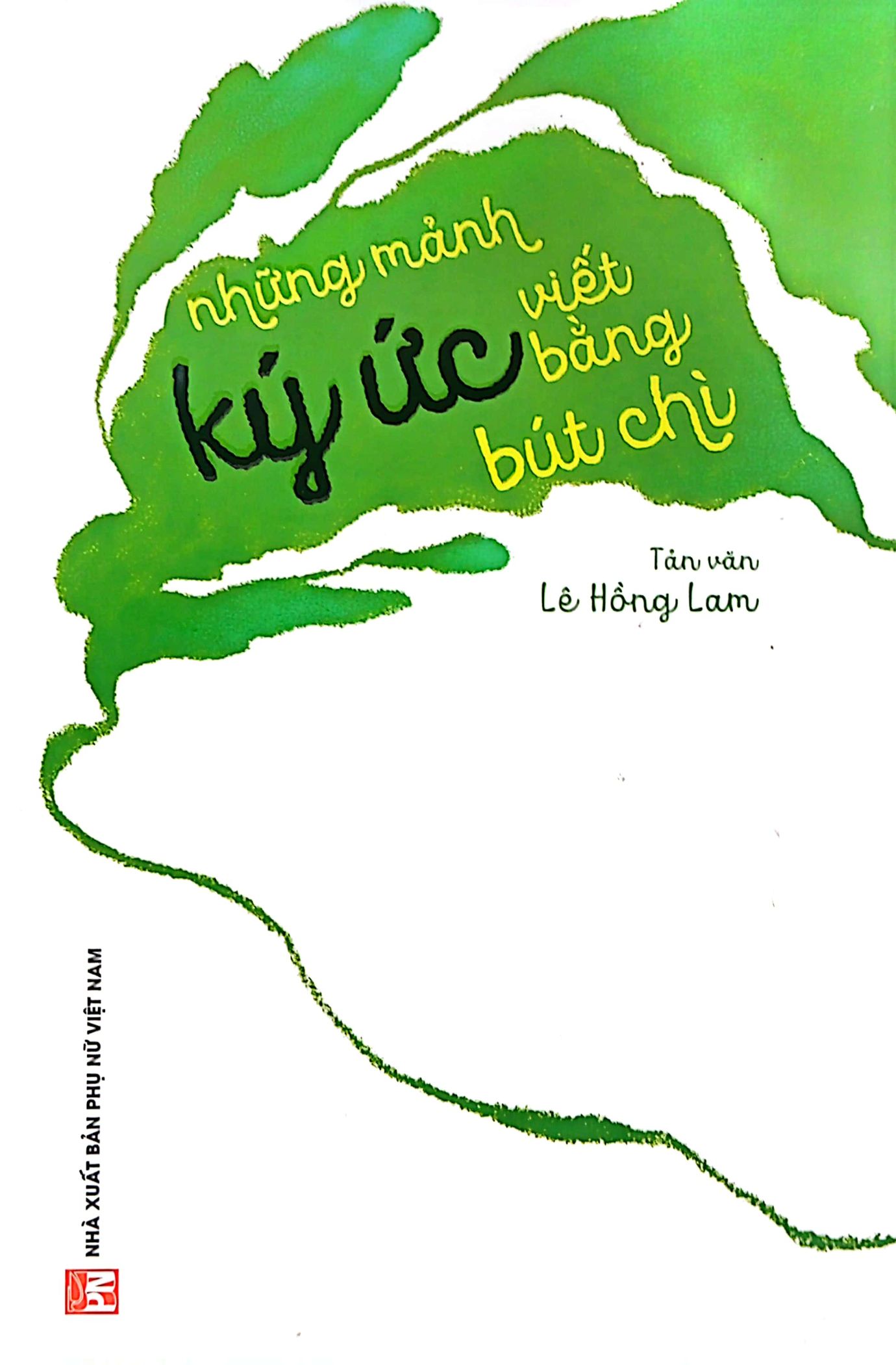 Những Mảnh Kí Ức Viết Bằng Bút Chì PDF Những Mảnh Kí Ức Viết Bằng Bút Chì PDF