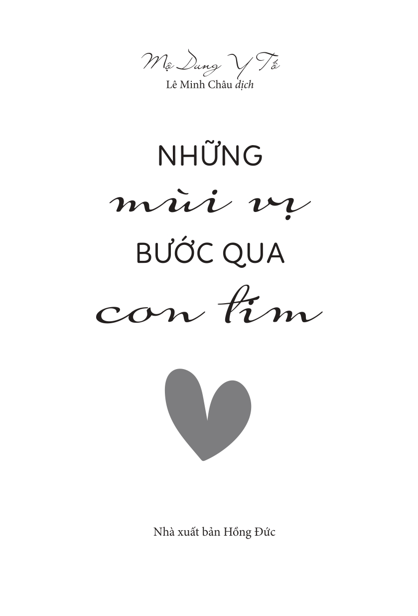 Những Mùi Vị Bước Qua Con Tim PDF đọc ebook online, epub online, nghe sách nói audio miễn phí.