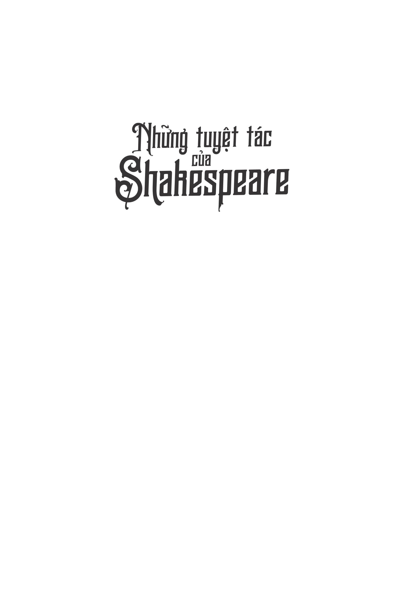Những Tuyệt Tác Của Shakespeare - Tuyển Tập 20 Vở Kịch Được Chuyển Thể Thành Truyện Cho Thiếu Nhi PDF Những Tuyệt Tác Của Shakespeare - Tuyển Tập 20 Vở Kịch Được Chuyển Thể Thành Truyện Cho Thiếu Nhi PDF