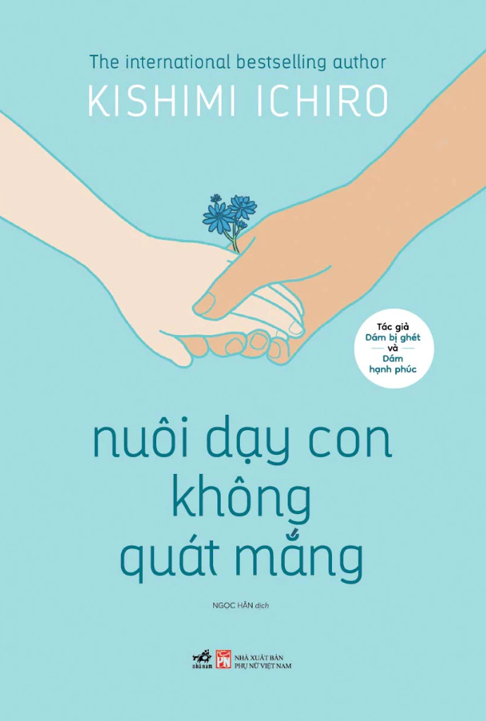 Tải sách Nuôi Dạy Con Không Quát Mắng PDF đọc ebook online, epub online, nghe sách nói audio miễn phí.