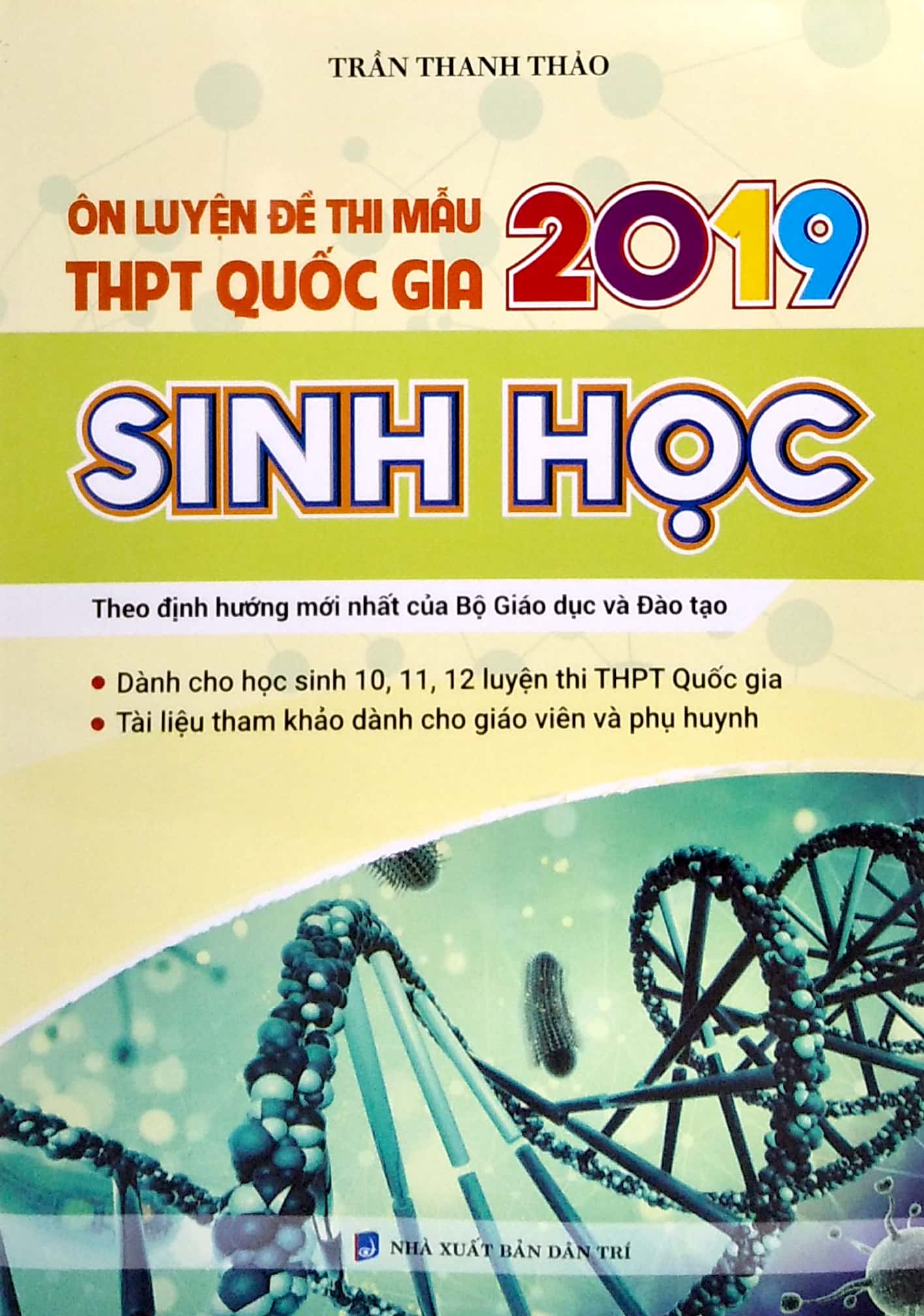Ôn Luyện Đề Thi Mẫu THPT Quốc Gia 2019 - Môn Sinh Học PDF đọc ebook online, epub online, nghe sách nói audio miễn phí.