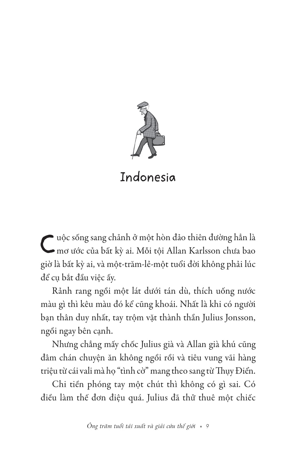 Tải sách Ông Trăm Tuổi Tái Xuất Và Giải Cứu Thế Giới PDF đọc ebook online, epub online, nghe sách nói audio miễn phí.