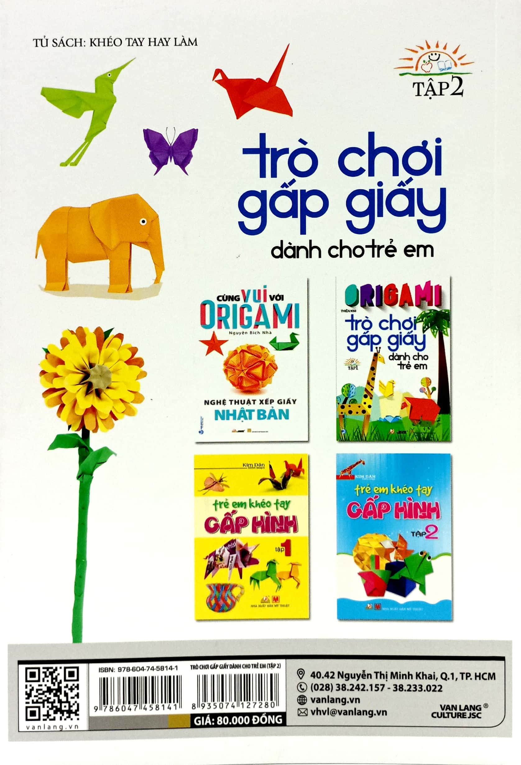 Origami Trò Chơi Gấp Giấy Dành Cho Trẻ Em - Tập 2 PDF đọc ebook online, epub online, nghe sách nói audio miễn phí. Origami Trò Chơi Gấp Giấy Dành Cho Trẻ Em - Tập 2 PDF đọc ebook online, epub online, nghe sách nói audio miễn phí.