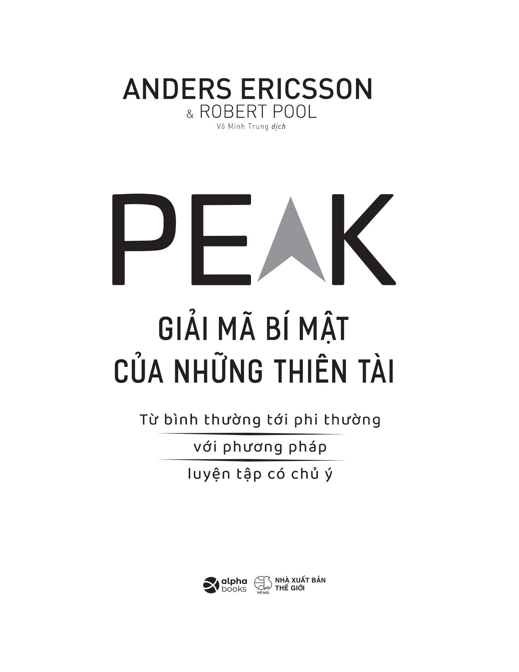 Tải sách Peak - Giải Mã Bí Mật Của Những Thiên Tài PDF đọc ebook online, epub online, nghe sách nói audio miễn phí.