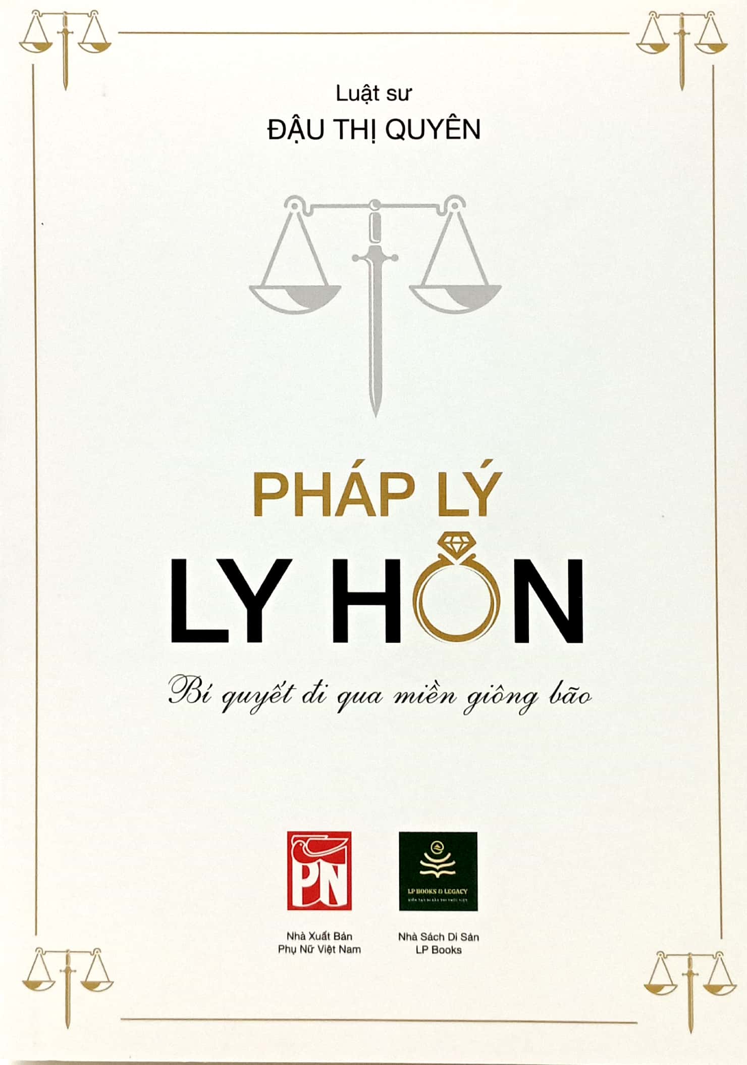 Pháp Lý Ly Hôn - Bí Quyết Đi Qua Miền Giông Bão PDF đọc ebook online, epub online, nghe sách nói audio miễn phí.