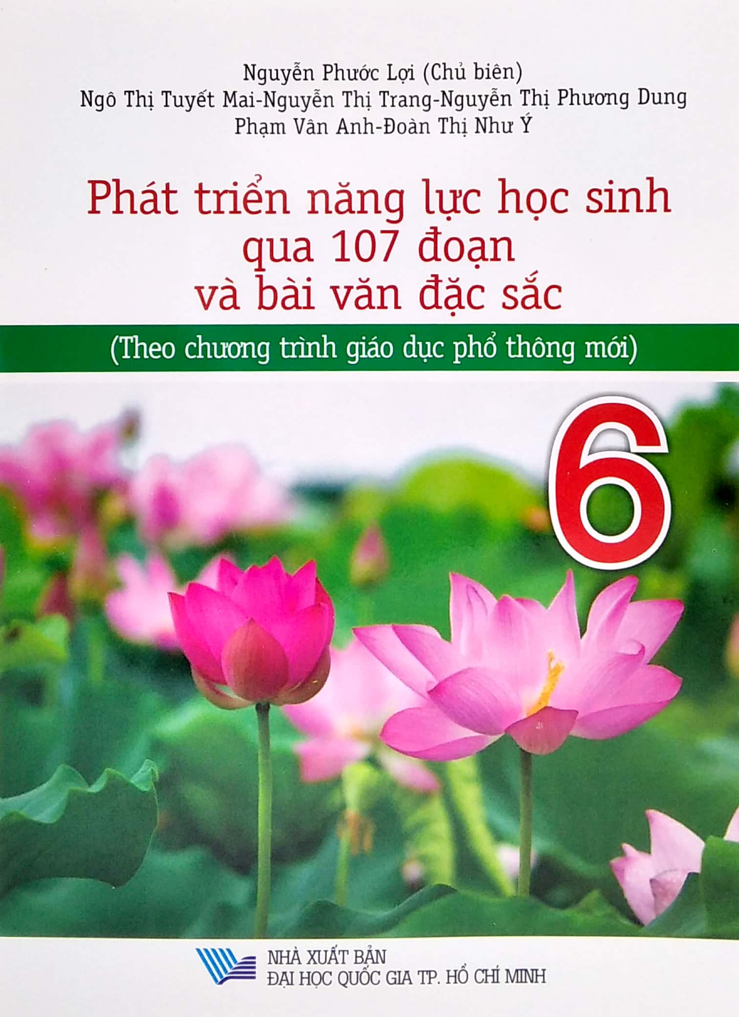 Phát Triển Năng Lực Học Sinh Qua 107 Đoạn Và Bài Văn Đặc Sắc 6 - Theo Chương Trình Giáo Dục Phổ Thông Mới PDF đọc ebook online, epub online, nghe sách nói audio miễn phí.