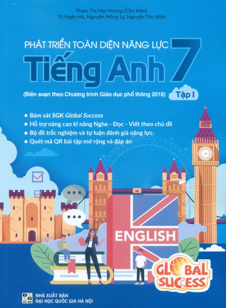 Phát Triển Toàn Diện Năng Lực Tiếng Anh 7 - Tập 1 (Biên Soạn Theo Chương Trình GDPT 2018) PDF đọc ebook online, epub online, nghe sách nói audio miễn phí.