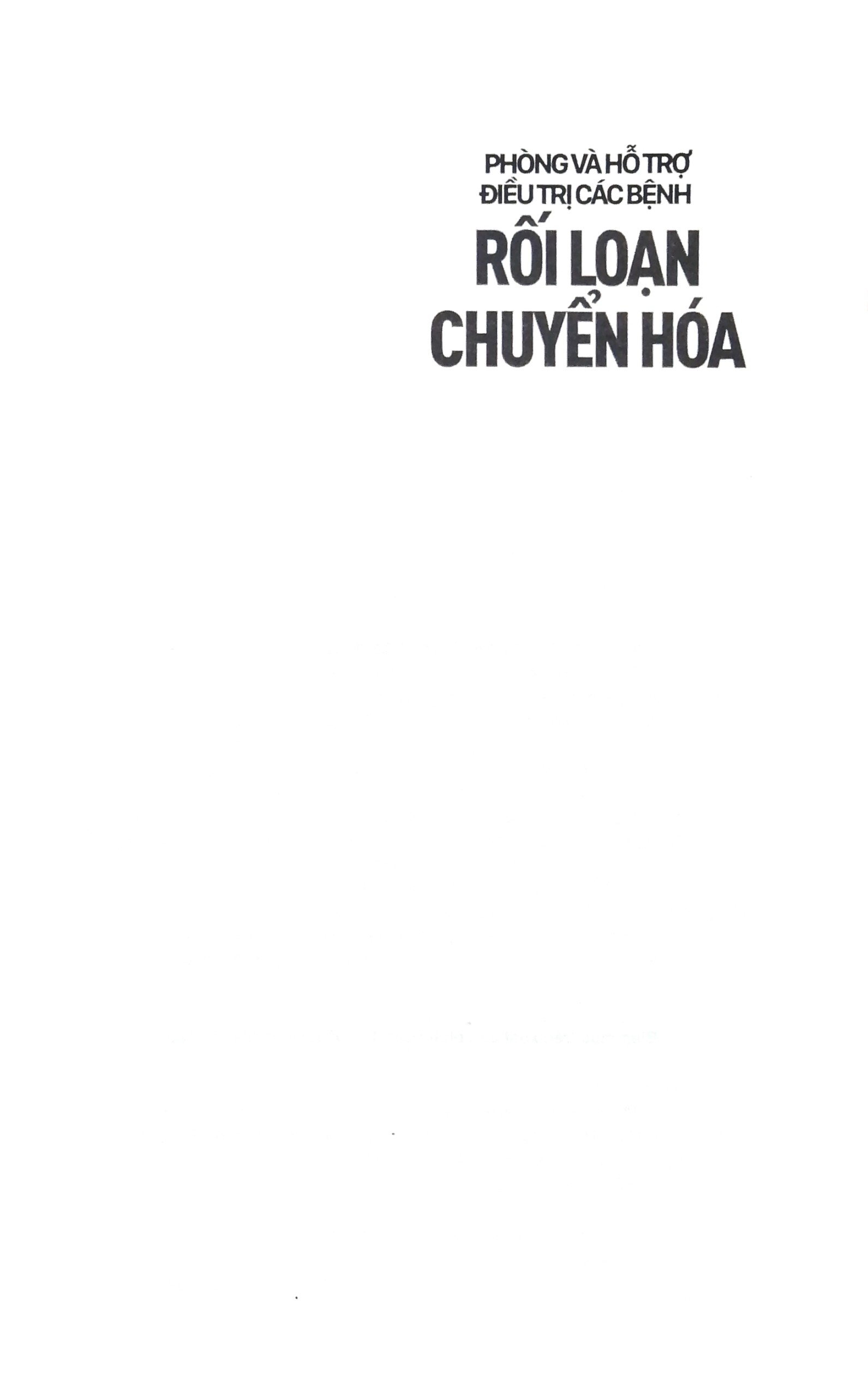 Phòng Và Hỗ Trợ Điều Trị Các Bệnh Rối Loạn Chuyển Hóa PDF đọc ebook online, epub online, nghe sách nói audio miễn phí.