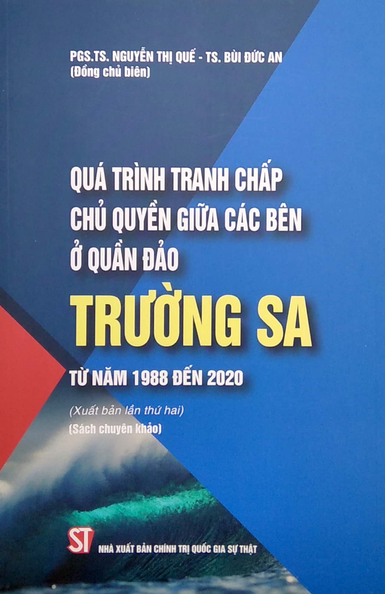 Quá Trình Tranh Chấp Chủ Quyền Giữa Các Bên Ở Quần Đảo Trường Sa Từ Năm 1988 Đến 2020 PDF đọc ebook online, epub online, nghe sách nói audio miễn phí.