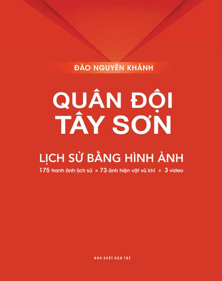 Quân Đội Tây Sơn - Lịch Sử Bằng Hình Ảnh - Bìa Cứng PDF Quân Đội Tây Sơn - Lịch Sử Bằng Hình Ảnh - Bìa Cứng PDF