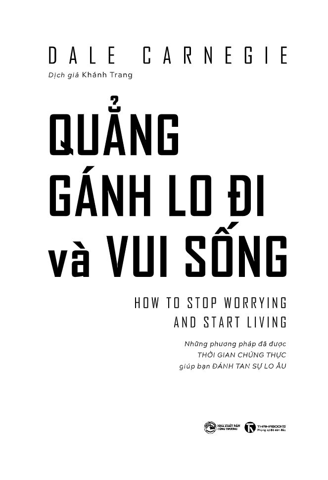 Quẳng Gánh Lo Đi Và Vui Sống - Những Phương Pháp Đã Được Thời Gian Chứng Thực Giúp Bạn Đánh Tan Sự Lo Âu PDF đọc ebook online, epub online, nghe sách nói audio miễn phí. Tải sách Quẳng Gánh Lo Đi Và Vui Sống - Những Phương Pháp Đã Được Thời Gian Chứng Thực Giúp Bạn Đánh Tan Sự Lo Âu PDF đọc ebook online, epub online, nghe sách nói audio miễn phí.
