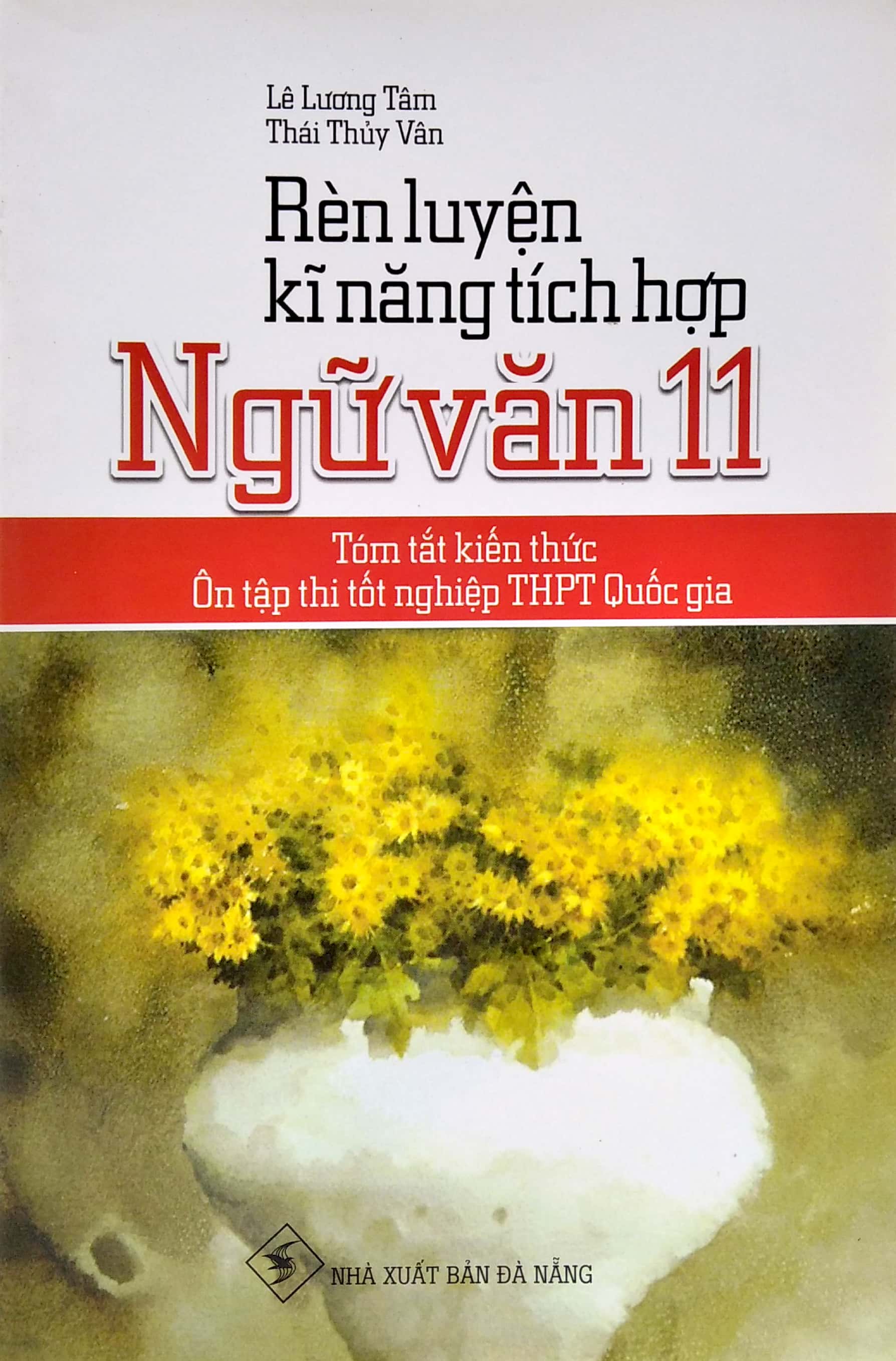 Tải sách Rèn Luyện Kĩ Năng Tích Hợp Ngữ Văn 11 PDF đọc ebook online, epub online, nghe sách nói audio miễn phí.