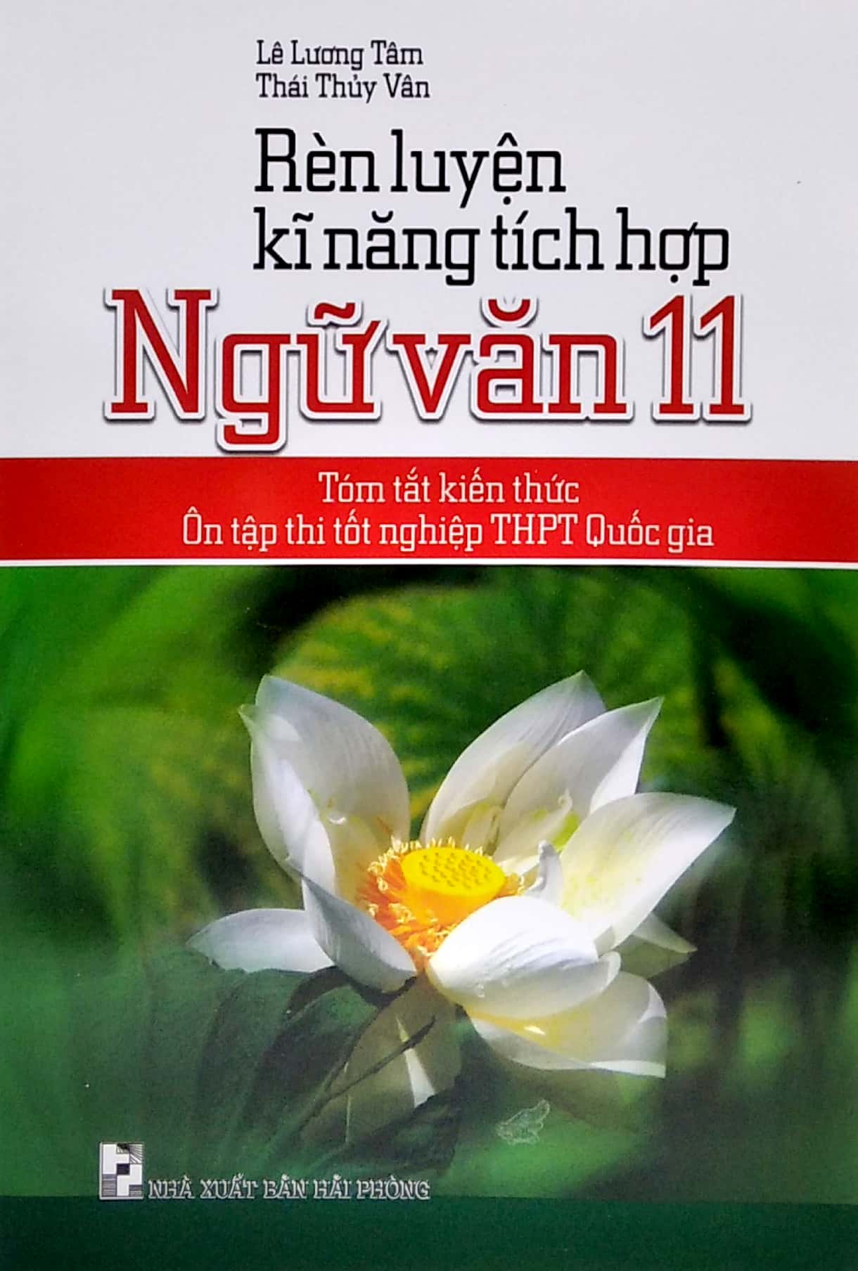 Rèn Luyện Kĩ Năng Tích Hợp Ngữ Văn 11 (Tóm Tắt Kiến Thức Ôn Tập Thi Tốt Nghiệp THPT Quốc Gia) PDF đọc ebook online, epub online, nghe sách nói audio miễn phí. Tải sách Rèn Luyện Kĩ Năng Tích Hợp Ngữ Văn 11 (Tóm Tắt Kiến Thức Ôn Tập Thi Tốt Nghiệp THPT Quốc Gia) PDF đọc ebook online, epub online, nghe sách nói audio miễn phí.