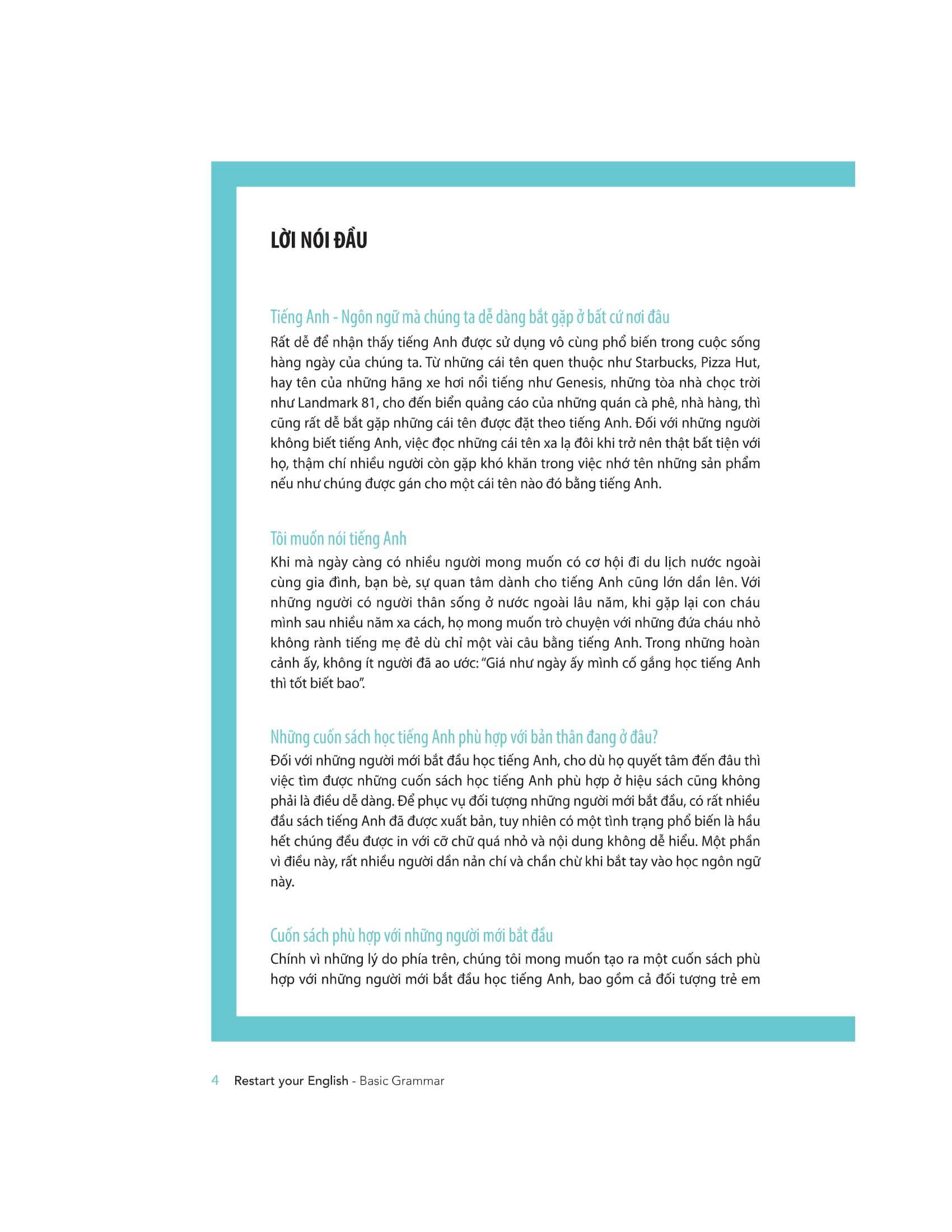 Restart Your English - Basic Grammar - Yêu Lại Tiếng Anh Từ Đầu PDF đọc ebook online, epub online, nghe sách nói audio miễn phí. Tải sách Restart Your English - Basic Grammar - Yêu Lại Tiếng Anh Từ Đầu PDF đọc ebook online, epub online, nghe sách nói audio miễn phí.