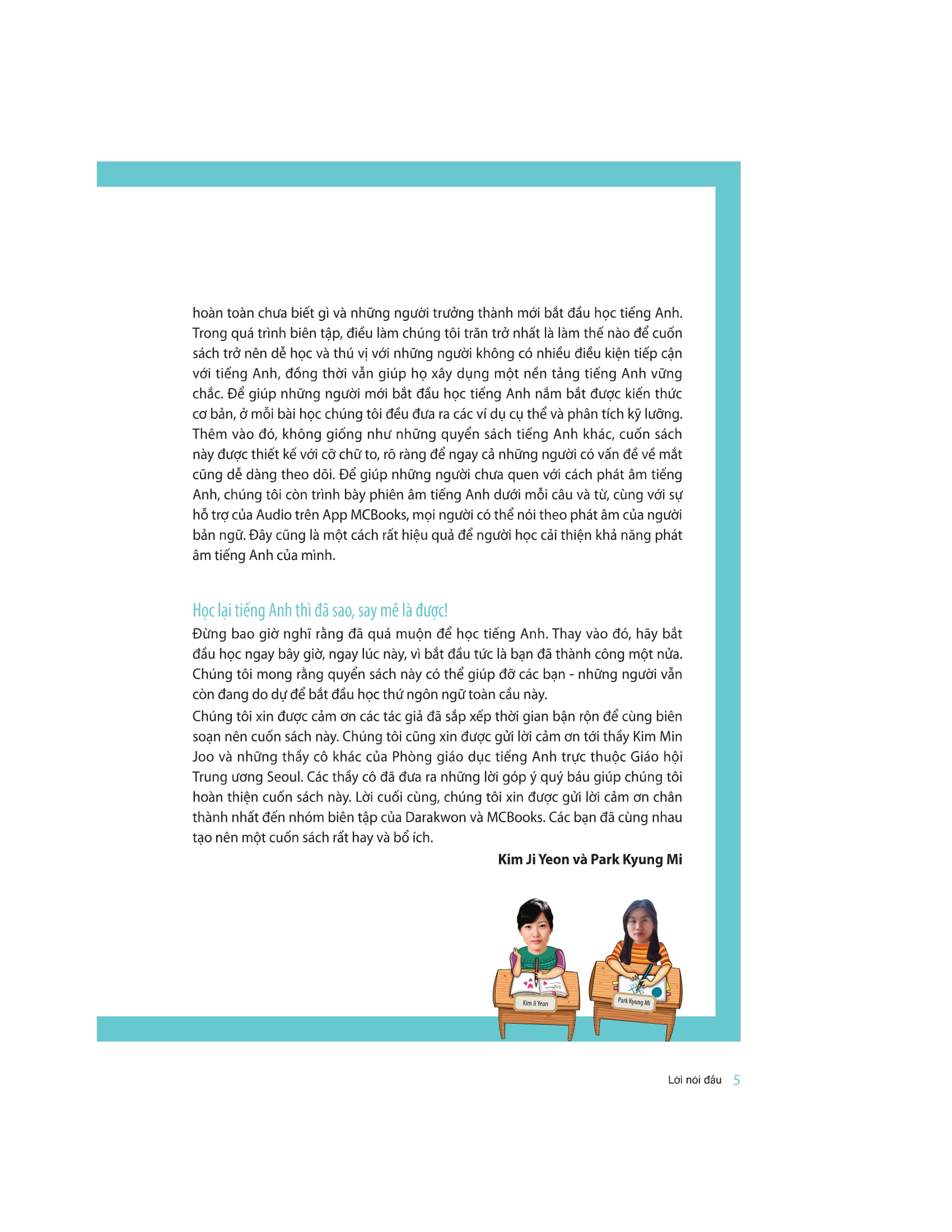 Restart Your English - Basic Grammar - Yêu Lại Tiếng Anh Từ Đầu PDF đọc ebook online, epub online, nghe sách nói audio miễn phí. Tải sách Restart Your English - Basic Grammar - Yêu Lại Tiếng Anh Từ Đầu PDF đọc ebook online, epub online, nghe sách nói audio miễn phí.