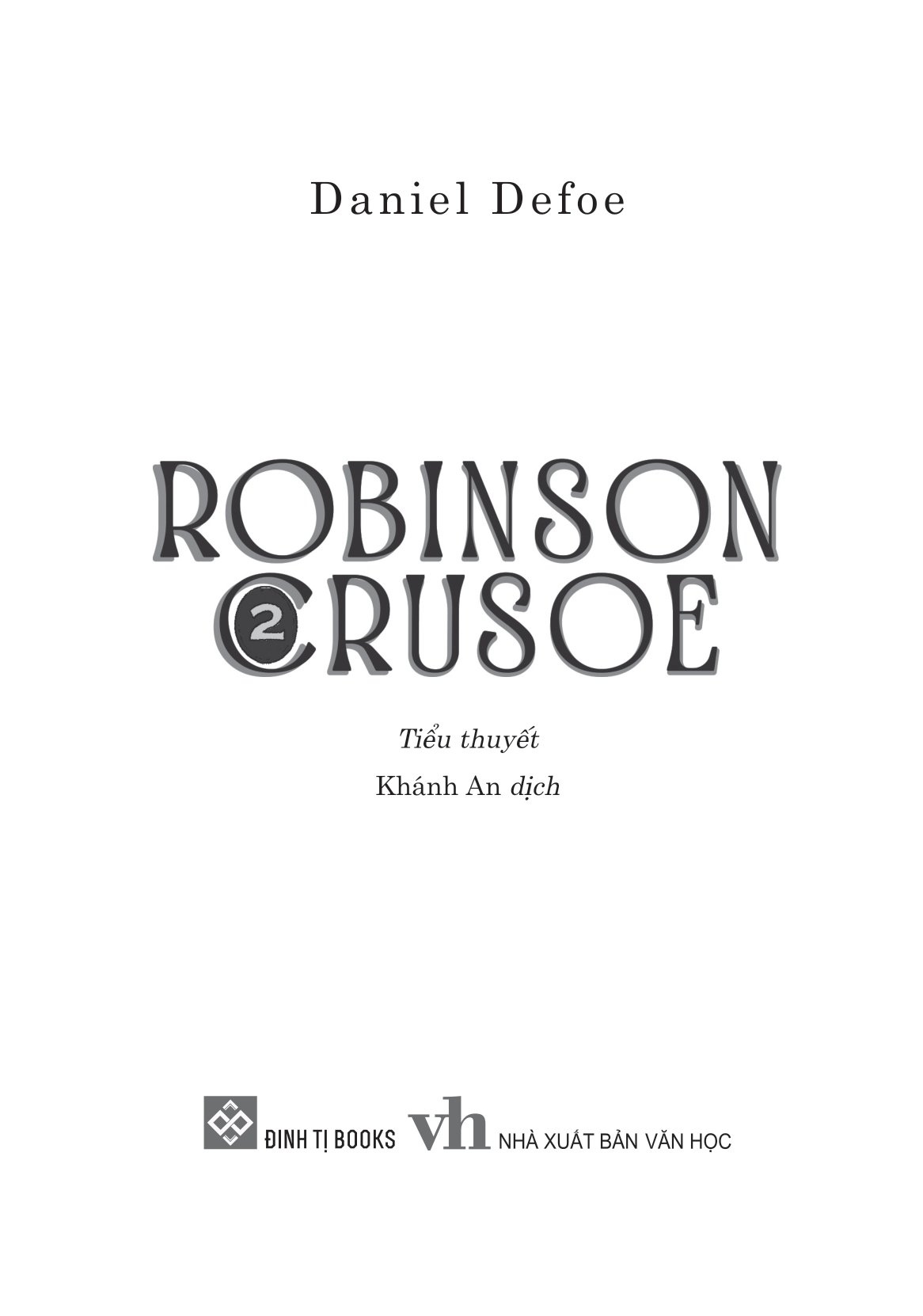 Robinson Crusoe - Tập 2 PDF đọc ebook online, epub online, nghe sách nói audio miễn phí. Robinson Crusoe - Tập 2 PDF đọc ebook online, epub online, nghe sách nói audio miễn phí.