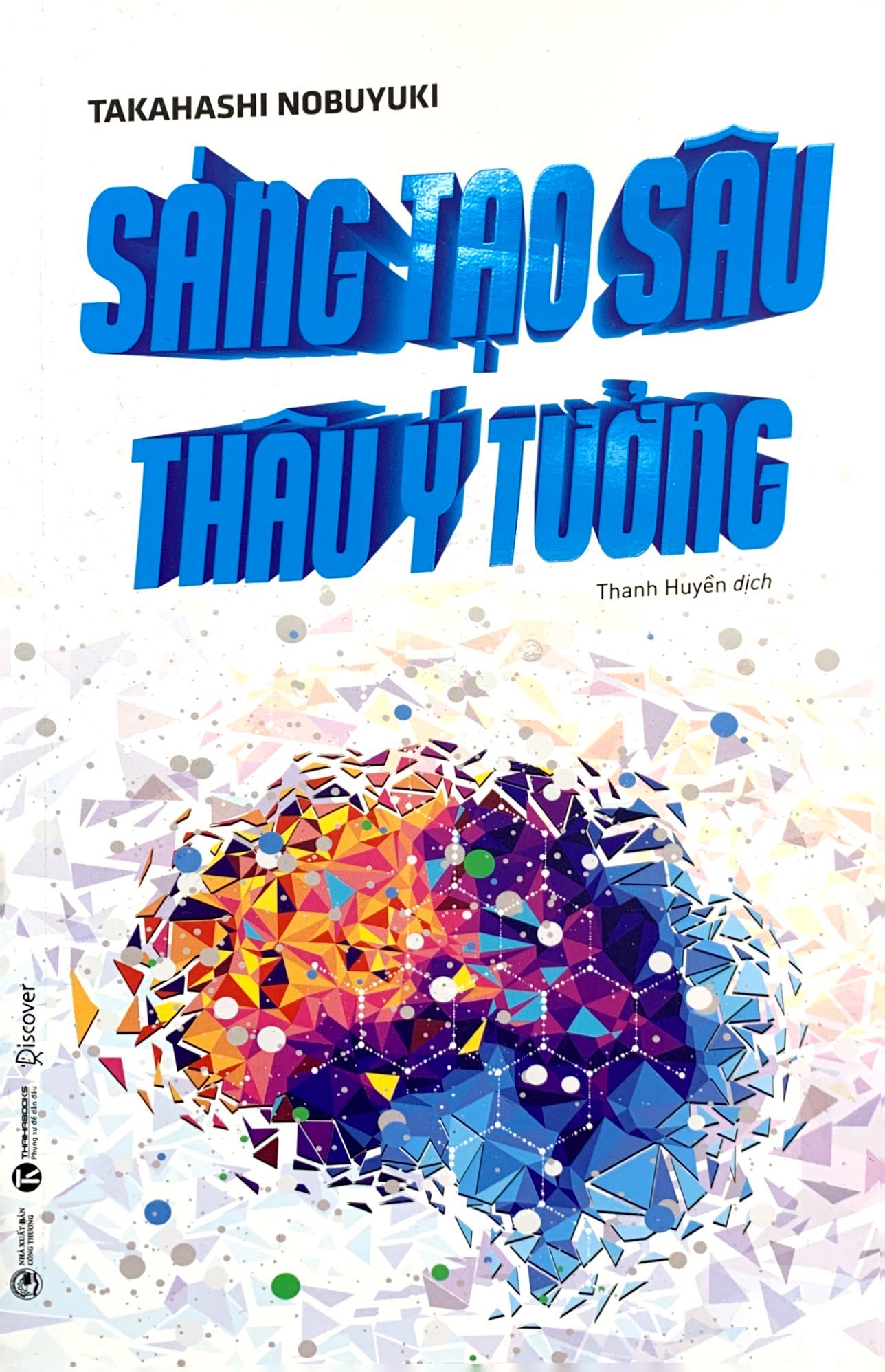 Sáng Tạo Sâu Thâu Ý Tưởng PDF đọc ebook online, epub online, nghe sách nói audio miễn phí. Sáng Tạo Sâu Thâu Ý Tưởng PDF đọc ebook online, epub online, nghe sách nói audio miễn phí.