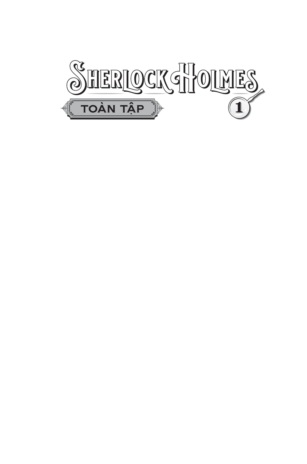 Bộ Sherlock Holmes Toàn Tập - Tập 1 PDF Bộ Sherlock Holmes Toàn Tập - Tập 1 PDF