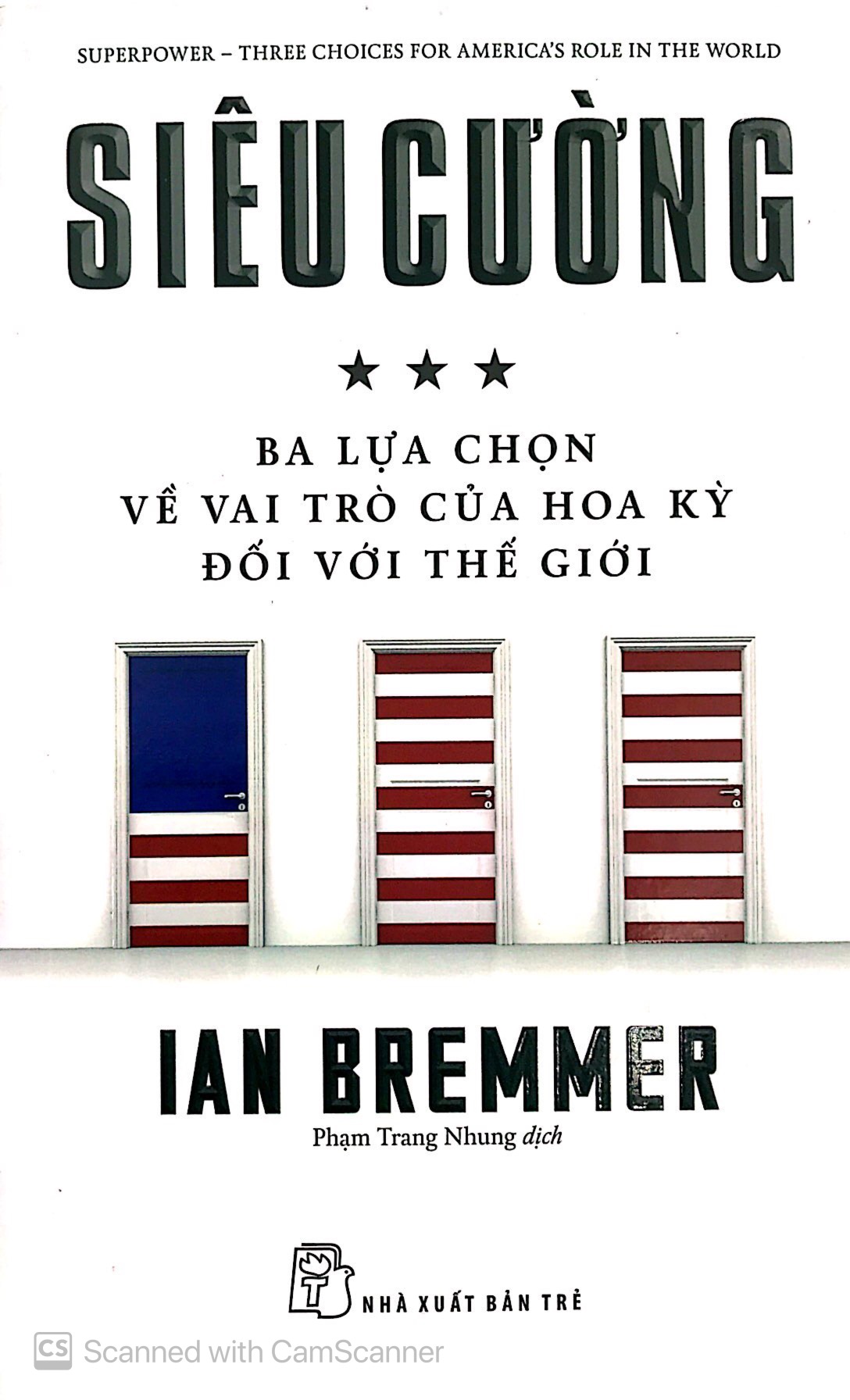 Tải sách Siêu Cường - Ba Lựa Chọn Về Vai Trò Của Hoa Kỳ Đối Với Thế Giới PDF đọc ebook online, epub online, nghe sách nói audio miễn phí.
