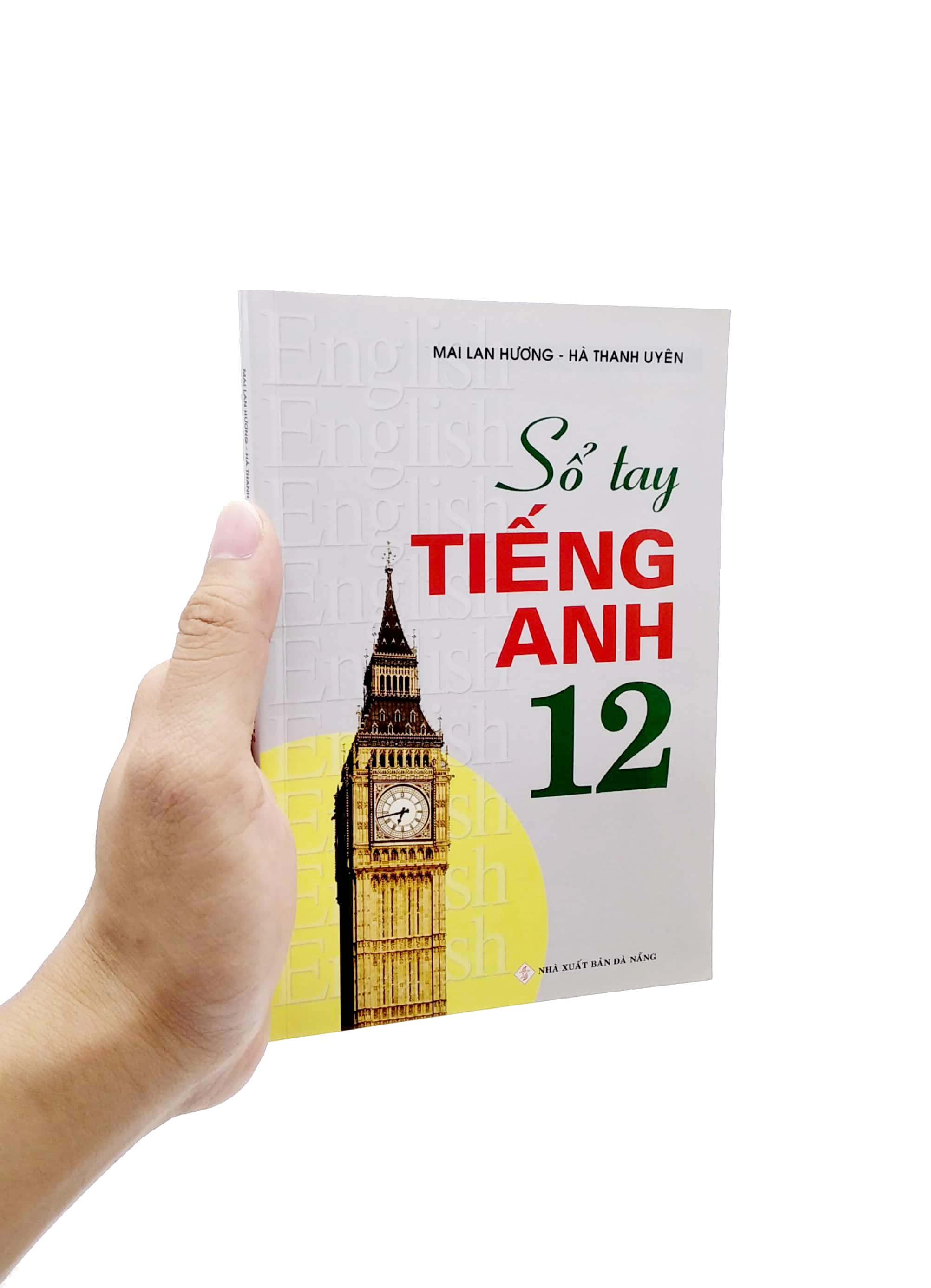 Sổ Tay Tiếng Anh Lớp 12 (2022)