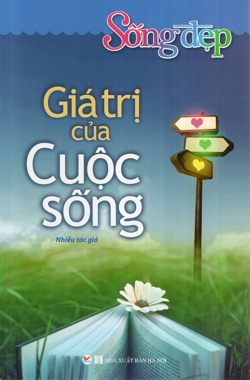 Sống Đẹp - Giá Trị Của Cuộc Sống PDF Sống Đẹp - Giá Trị Của Cuộc Sống PDF