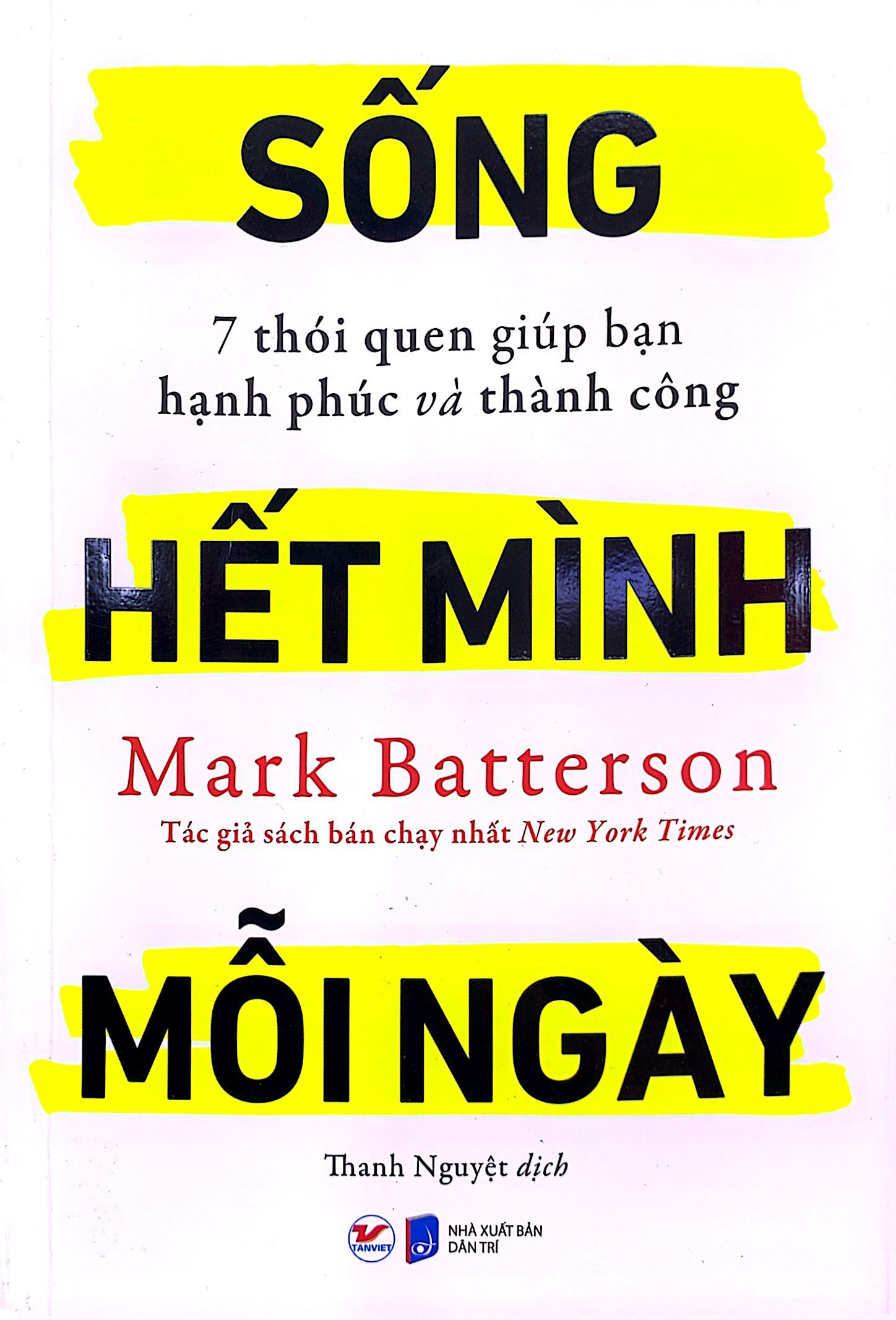 Sách Sống Hết Mình Mỗi Ngày