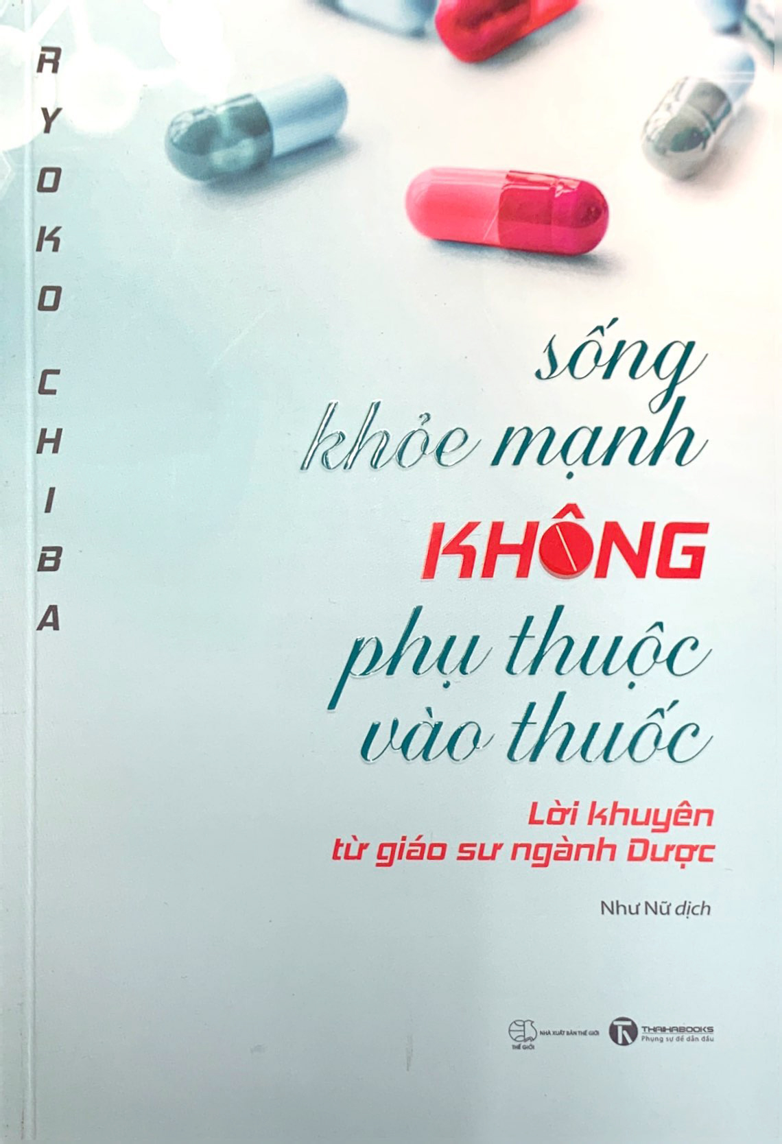 Sống Khoẻ Mạnh Không Phụ Thuộc Vào Thuốc - Lời Khuyên Từ Giáo Sư Ngành Dược PDF đọc ebook online, epub online, nghe sách nói audio miễn phí.