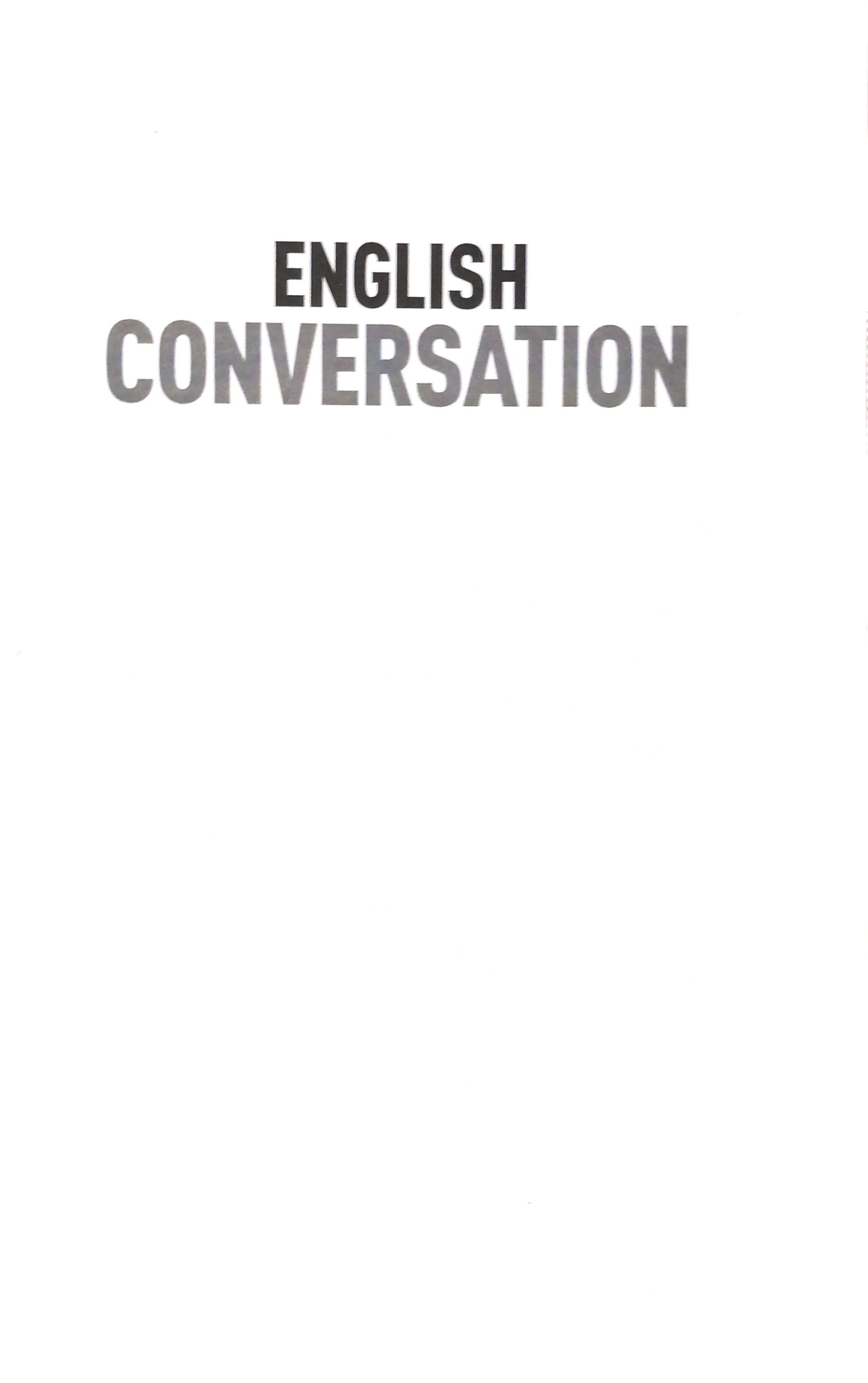 Sống Sót Nơi Công Sở English Conversation- Tự Tin Giao Tiếp Với 25 Động Từ Và 75 Cấu Trúc Cơ Bản PDF